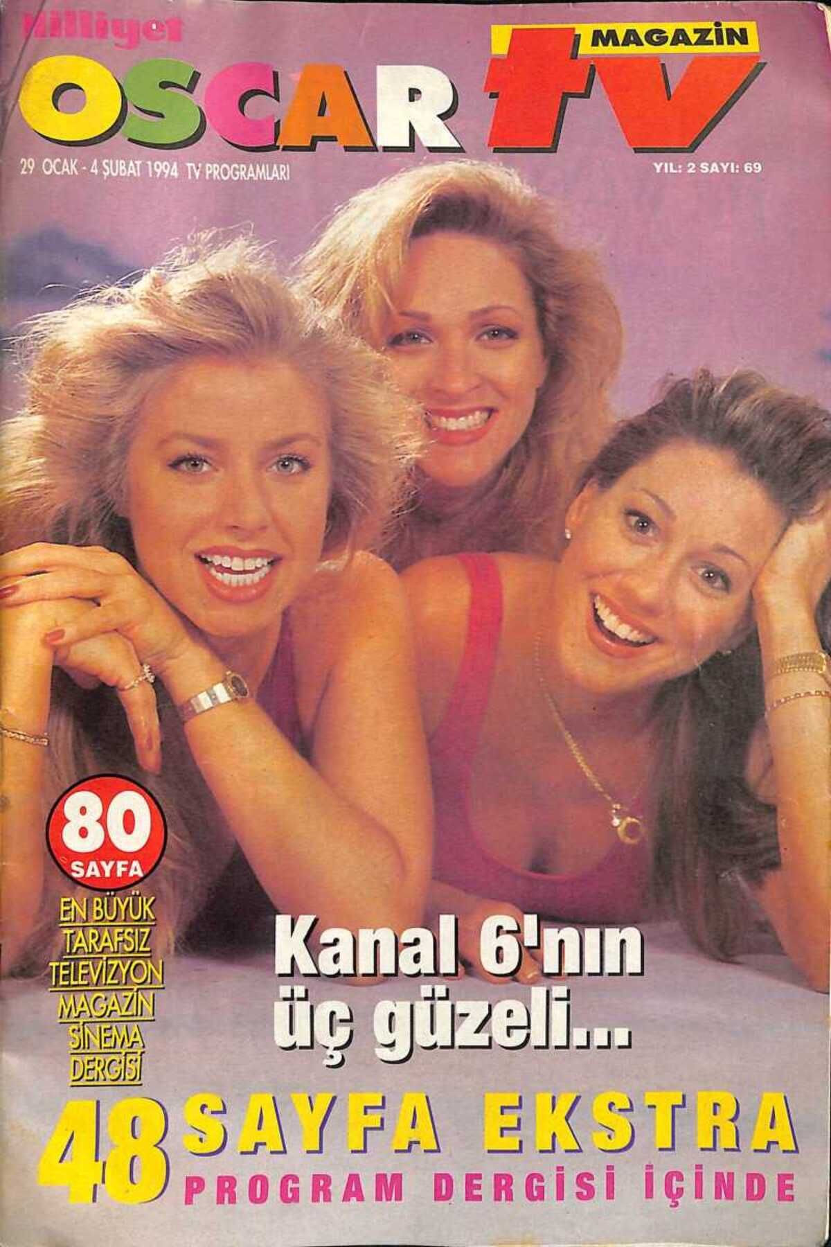 Gökçe Koleksiyon Milliyet Oscar TV Dergisi 29 Ocak-4 Şubat 1994 Sayı 69 - Nurseli İdiz Çok Dertli NDR89164