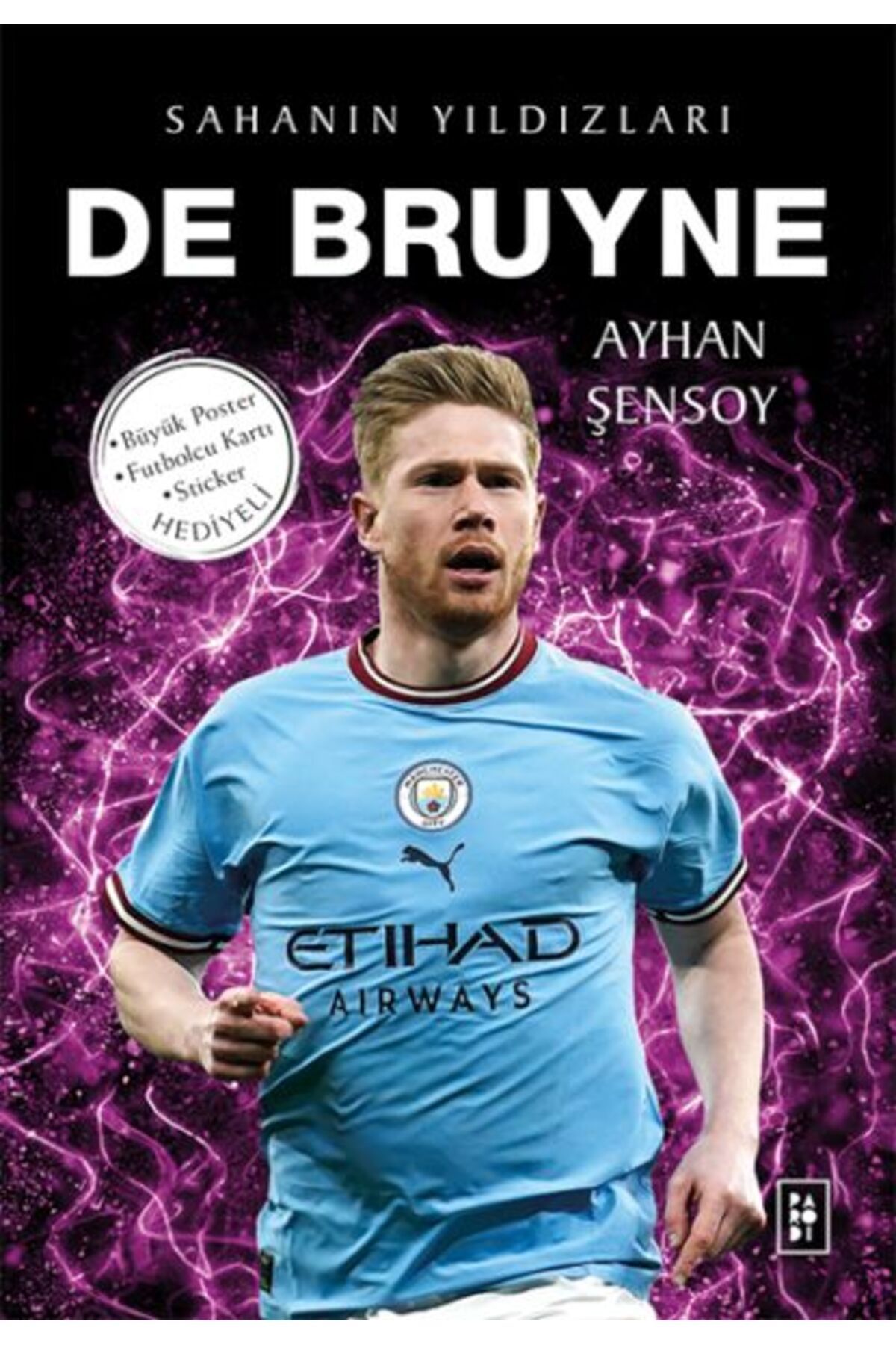Parodi Yayınları De Bruyne - Sahanın Yıldızları