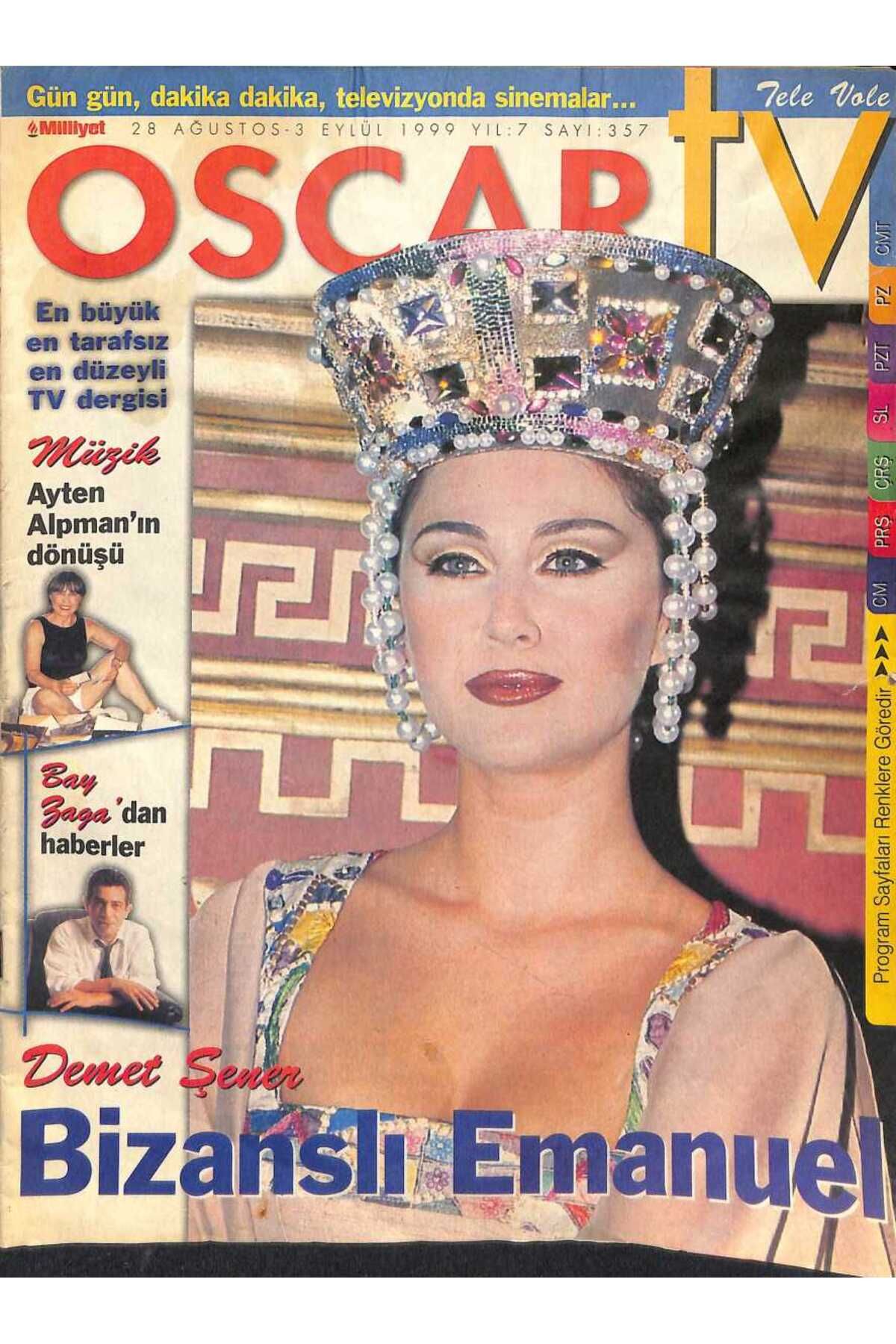 Gökçe Koleksiyon Milliyet Oscar TV Dergisi 28 Ağustos-3 Eylül 1999 Sayı 357 - Demet Şener Bizanslı Emanuel NDR91451