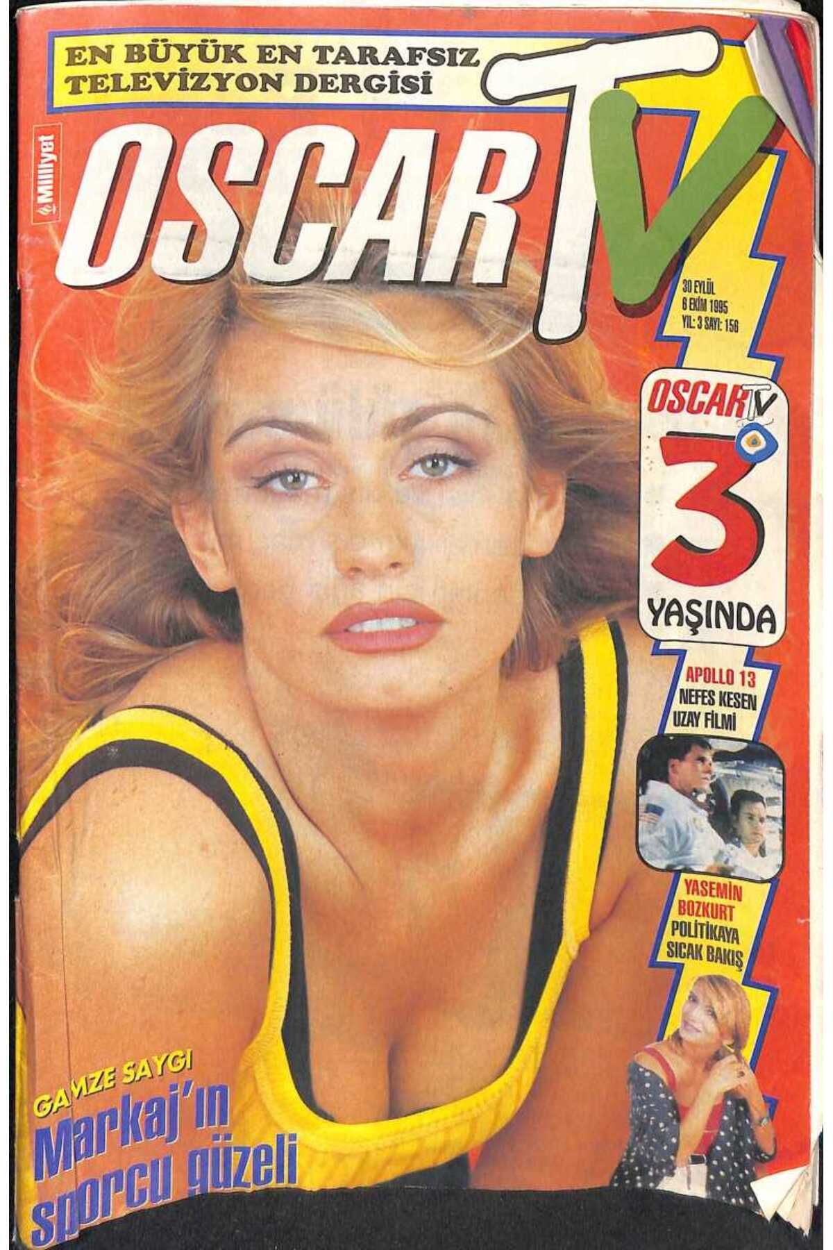 Gökçe Koleksiyon Milliyet Oscar Tv 30 Eylül - 8 Ekim 1995 Sayı158 - Apollo 13 - Yasemin Bozkurt - Gamze Saygı NDR9054
