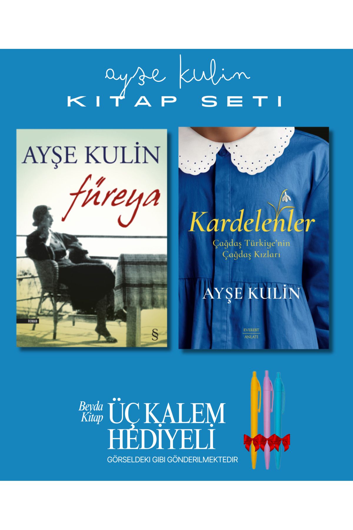 Everest Yayınları Füreya - Kardelenler - Ayşe Kulin - Kitap Seti - Üç Kalem Hediyeli