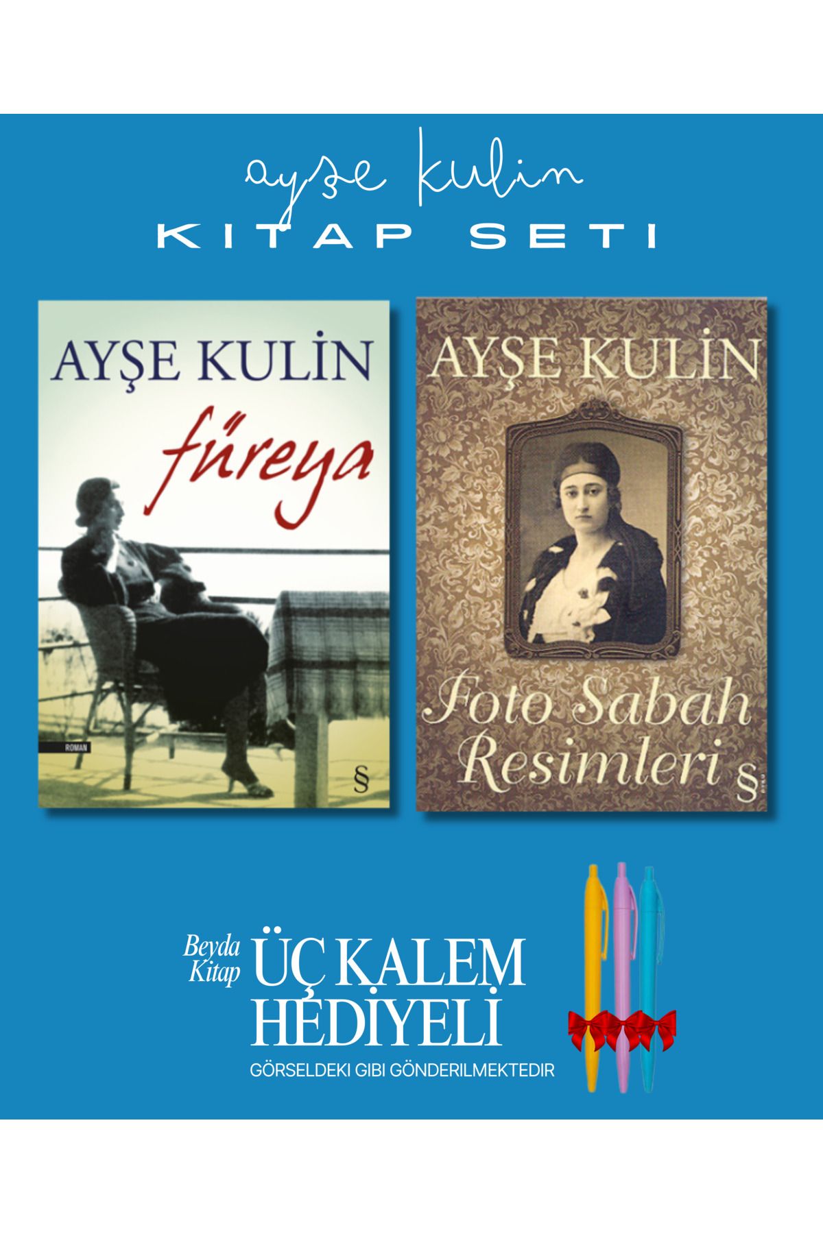 Everest Yayınları Füreya - Foto Sabah Resimleri - Ayşe Kulin - Kitap Seti - Üç Kalem Hediyeli