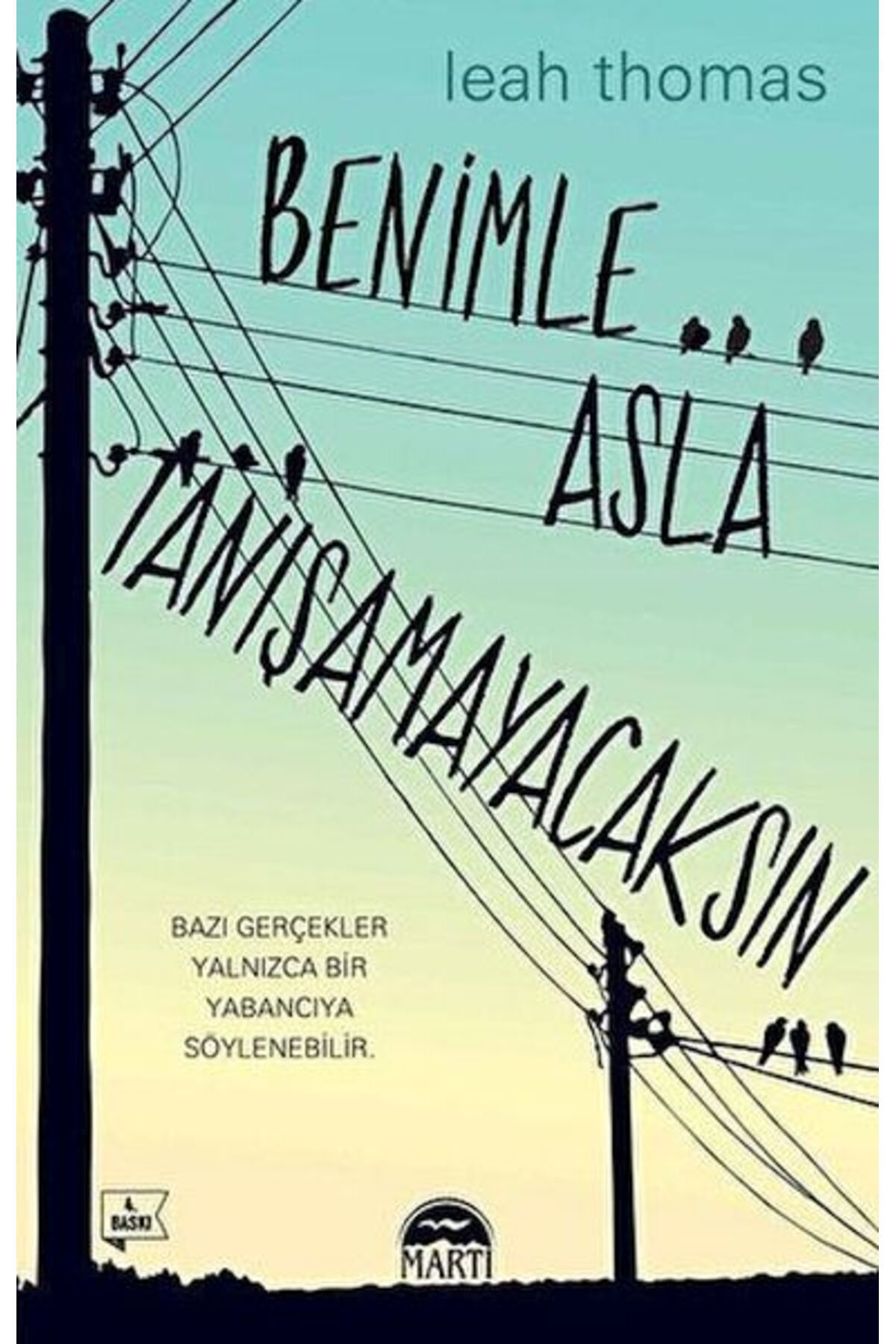 Martı Yayınları Benimle Asla Tanışamayacaksın