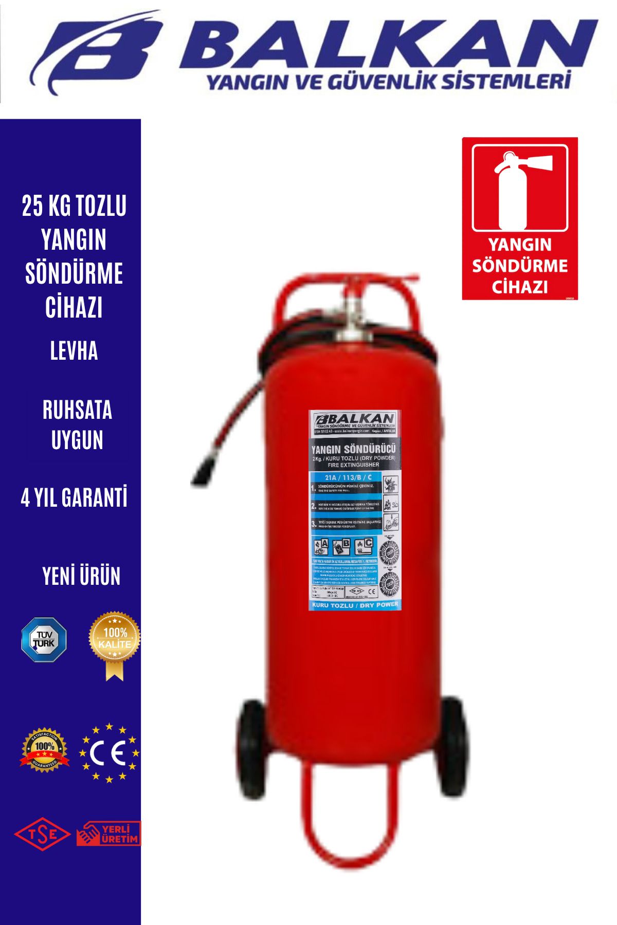 Balkan Ticaret 25 KG TOZLU YANGIN SÖNDÜRME CİHAZI RUHSATA UYGUN+LEVHA