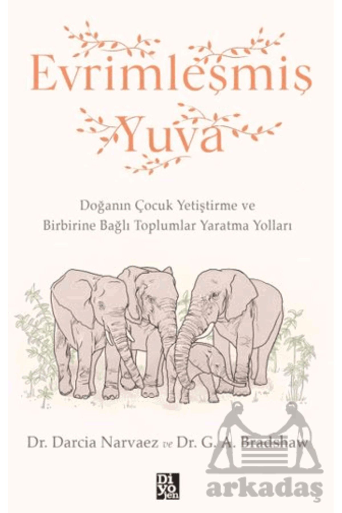 Diyojen Yayıncılık Evrimleşmiş Yuva