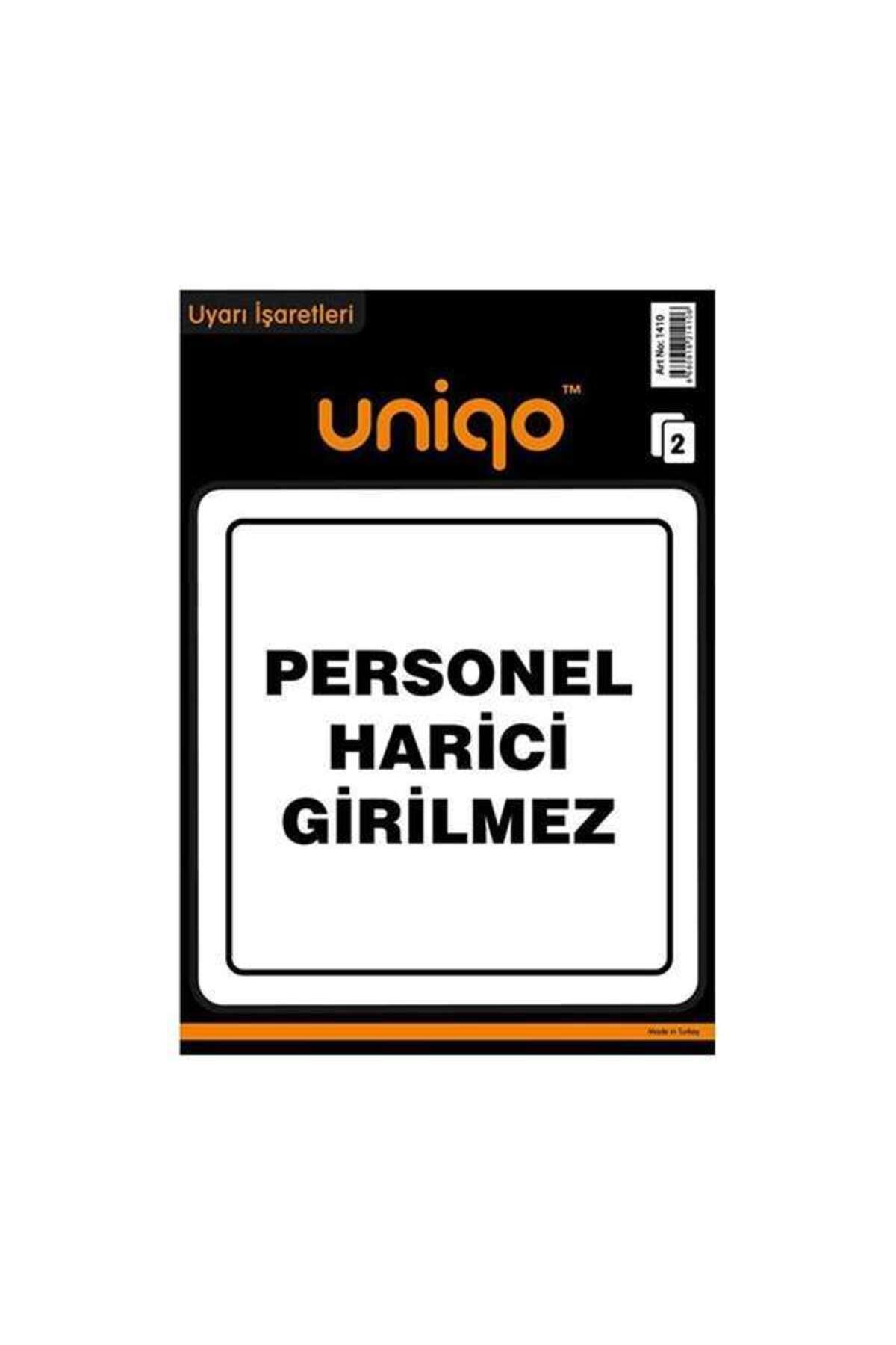 CREA Uniqo Uyarı Etiketi Personel Harici Girilmez