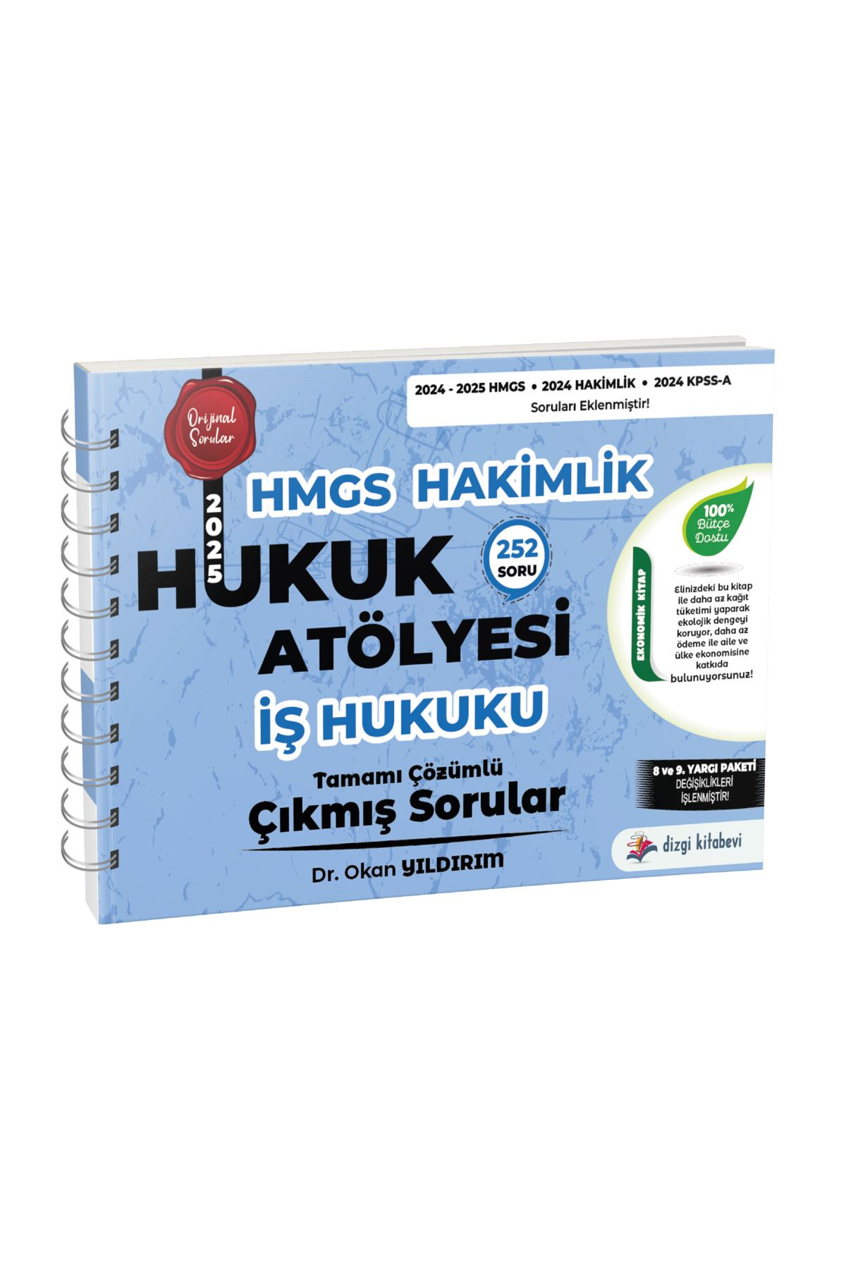 Dizgi Kitap Hukuk Atölyesi Hakimlik HMGS İş Hukuku Tamamı Çözümlü Çıkmış Sorular Dr. Okan Yıldırım