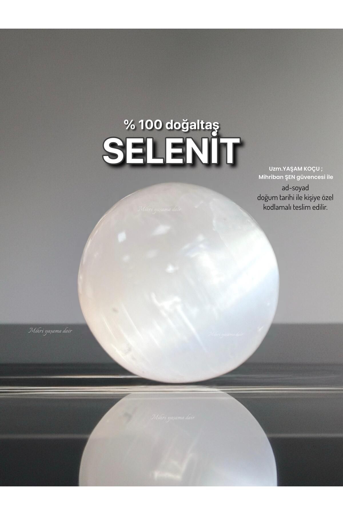 Mihri Doğaltaş Küre Selenit