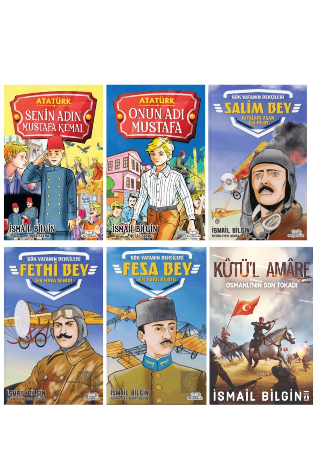 Timaş Çocuk Senin Adın Mustafa Kemal,Onun Adı Mustafa,,Salim Bey-Kıtaları Aşan İlk Pilot,Kutül Amare(6kitap)