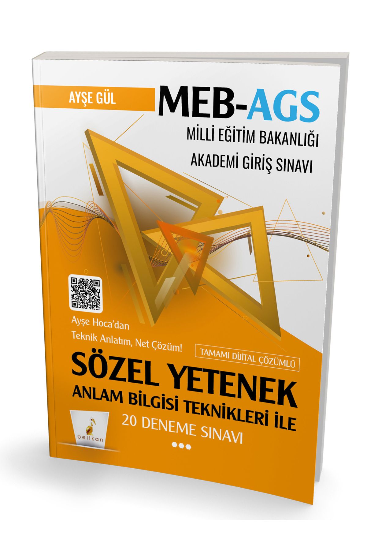 Pelikan Kitabevi MEB - AGS Hazırlık Anlam Bilgisi Teknikleri ile Sözel Yetenek 20 Deneme Sınavı