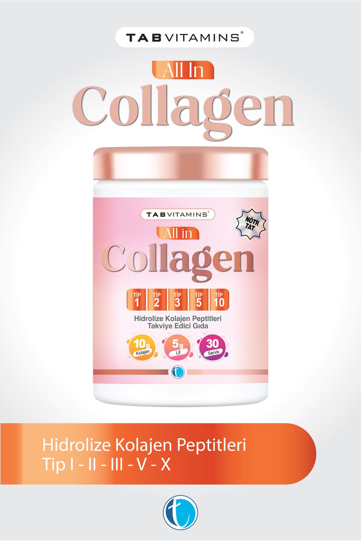 Tabvitamins All in Collagen 30 Servis Aromasız Hidrolize Kolajen Peptitleri Tip 1 Tip 2 Tip 3 Tip 5 Tip 10