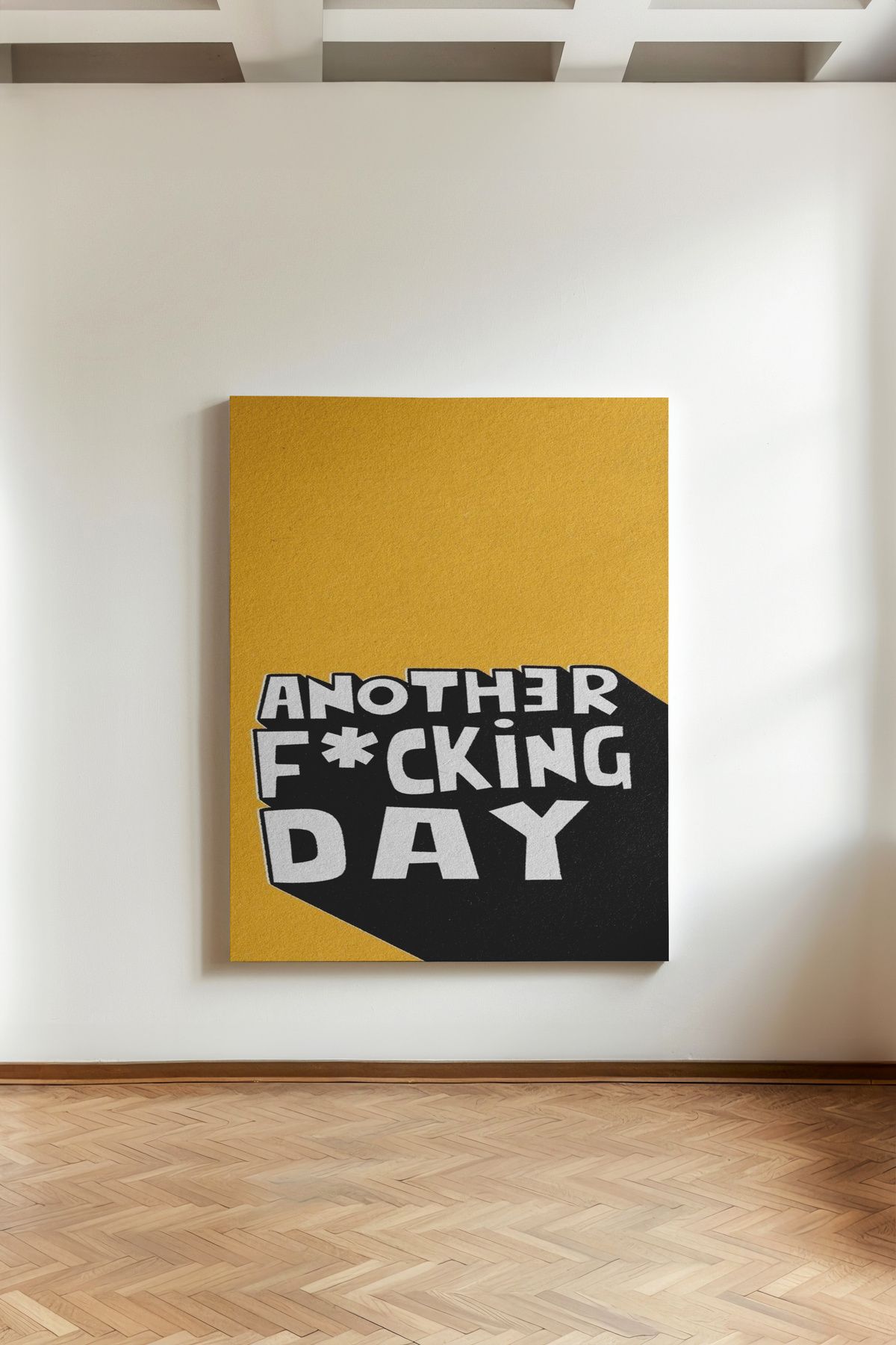 Kanvaspera Another fuckin' day - Kanvas Tablo