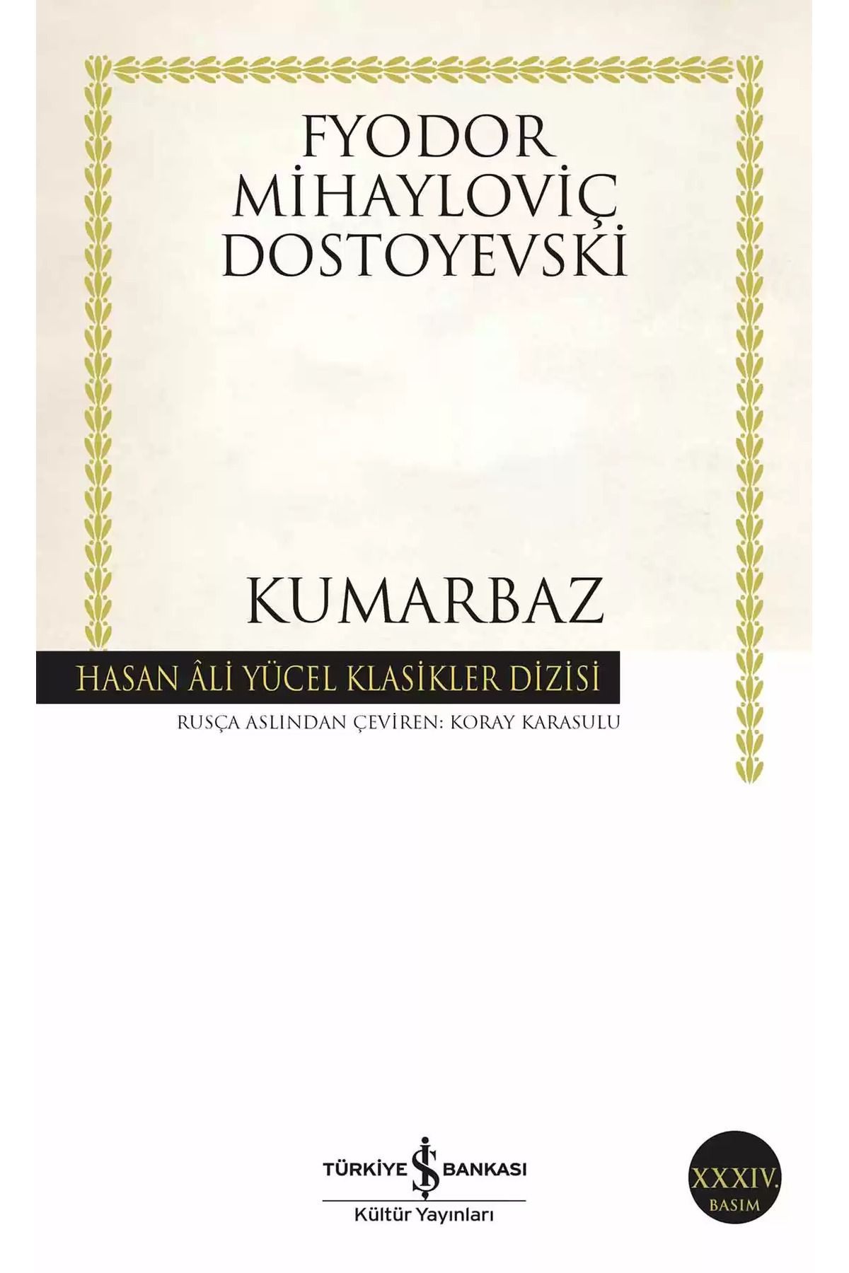 Bloomsbury Kumarbaz - F.M. Dostoyevski