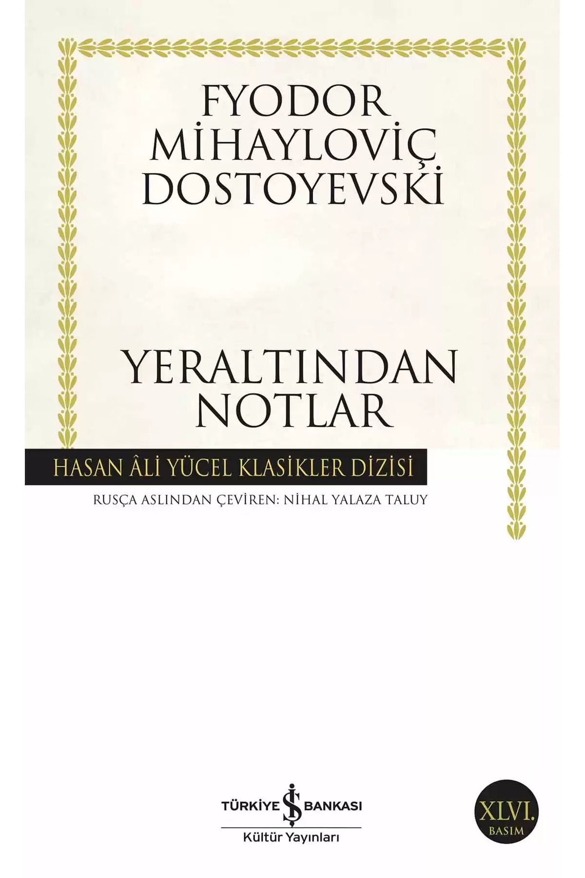 Bloomsbury Yeraltından Notlar - F.M. Dostoyevski