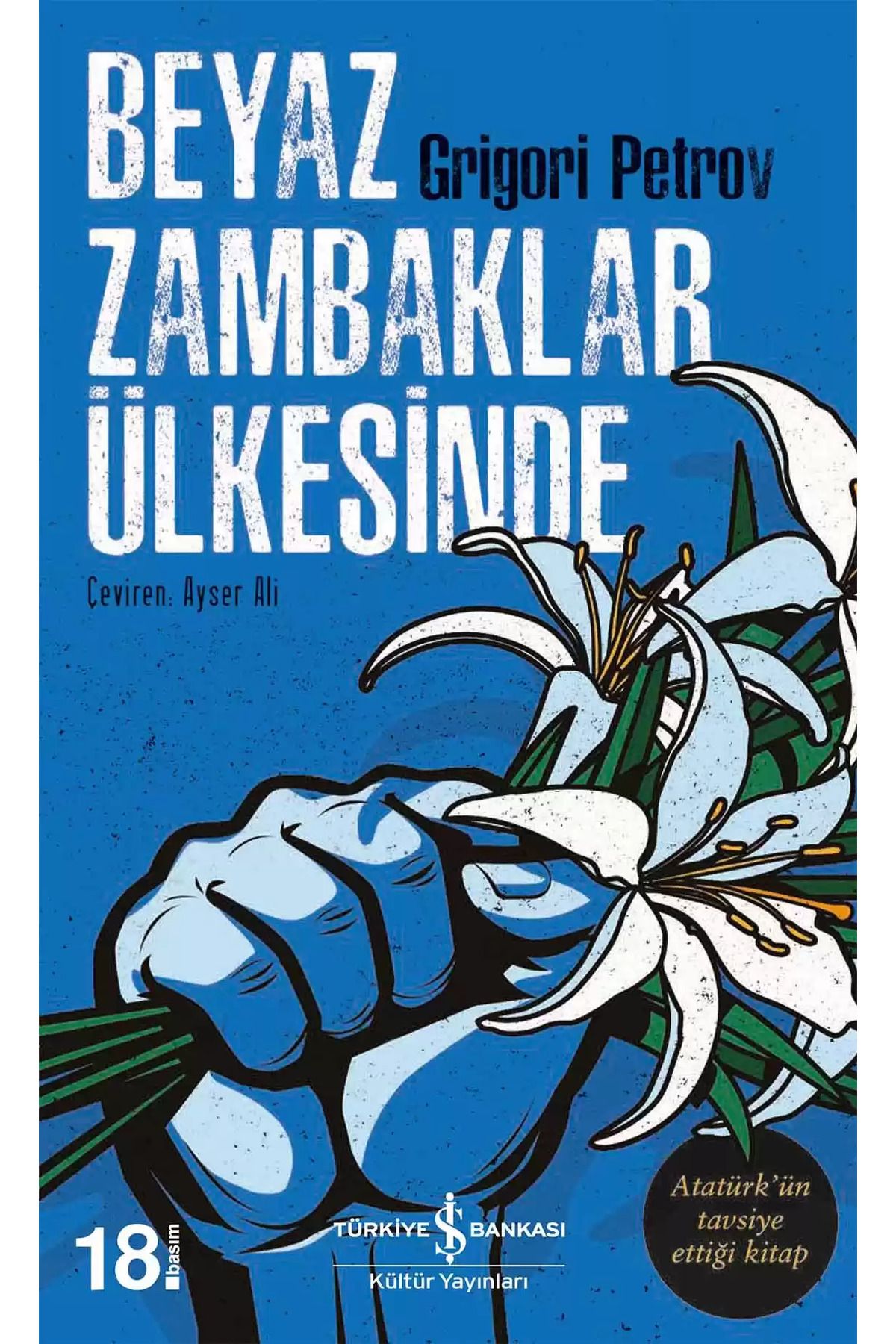 Bloomsbury Beyaz Zambaklar Ülkesinde - Grigori Spiridonoviç Petrov