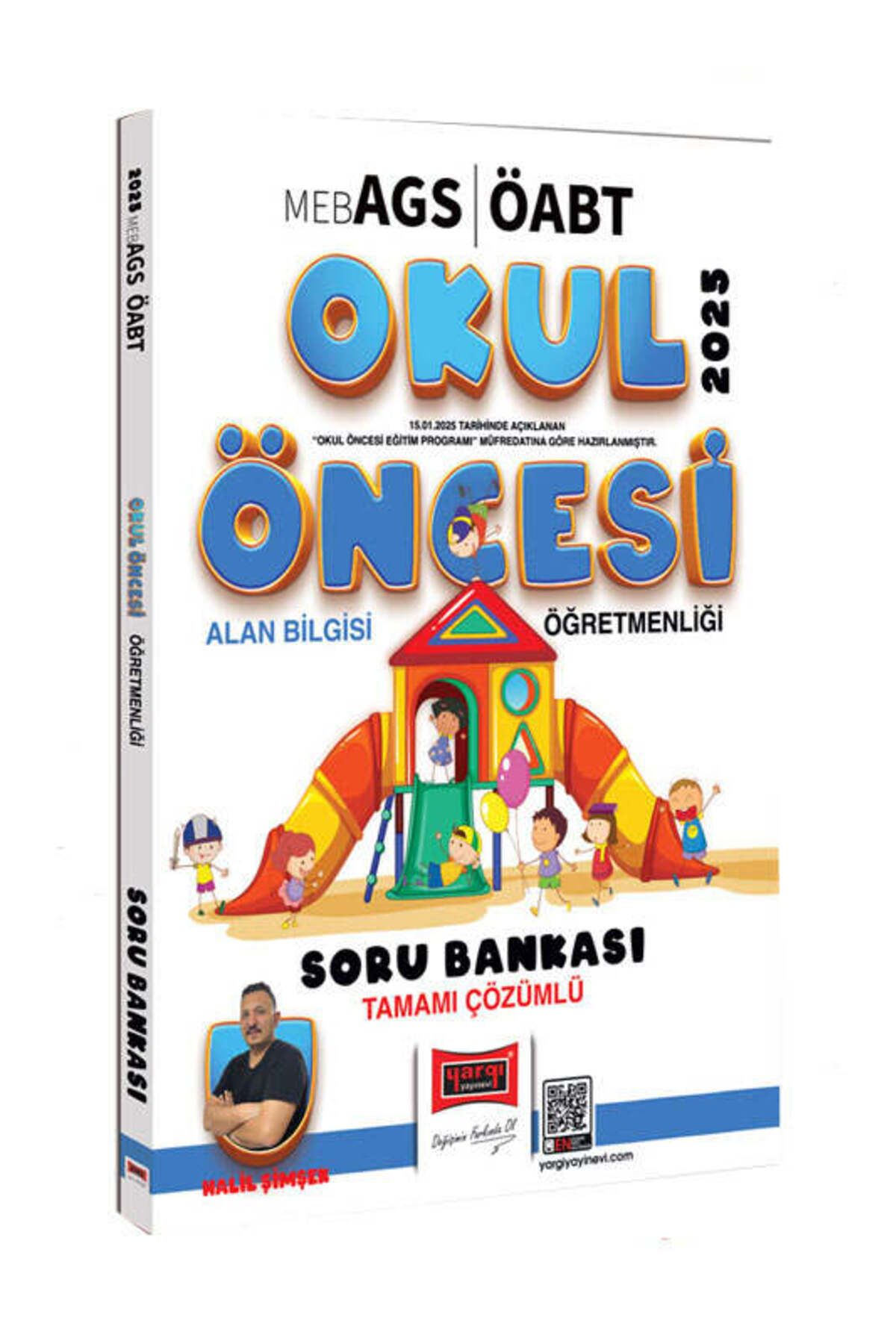 Yargı Yayınları 2025 MEB-AGS ÖABT Okul Öncesi Alan Bilgisi Öğretmenliği Tamamı Çözümlü Soru Bankası (Halil Şimşek)