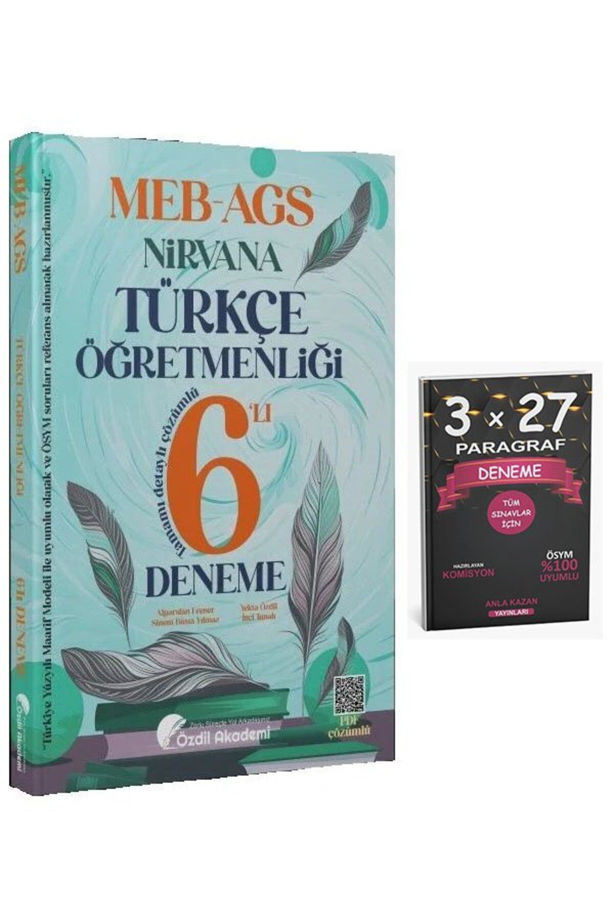 Anla Kazan Yayınları Özdil Akademi ÖABT MEB-AGS Türkçe Öğretmenliği NİRVANA 6 Deneme Çözümlü+Anla KAzan PAragraf