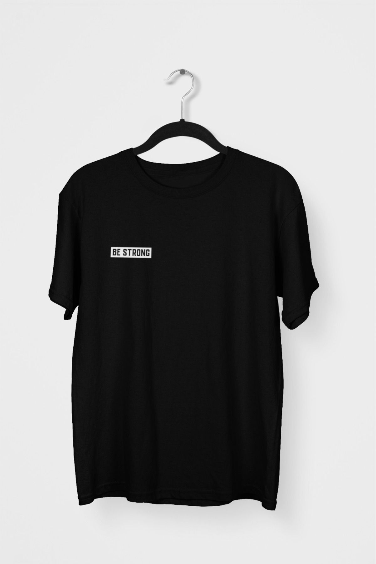Butik ERKEK/KADIN -BE STRONG- TRANSFER BASKILI YUVARLAK YAKA KISA KOL TİŞÖRT