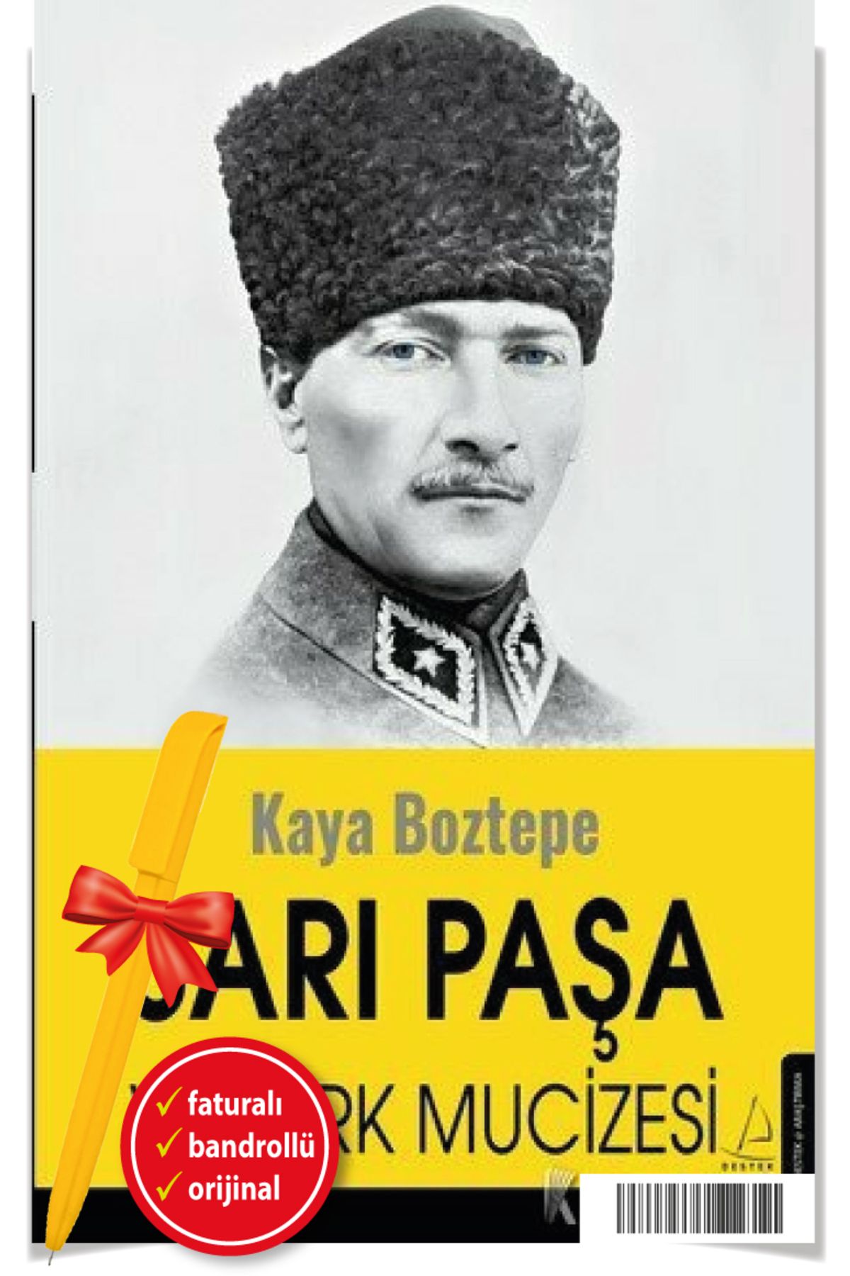 Destek Yayınları Alfa Kalem+ Sarı Paşa ve Türk Mucizesi (Kaya Boztepe) Tarih YENİ Destek Yayınları