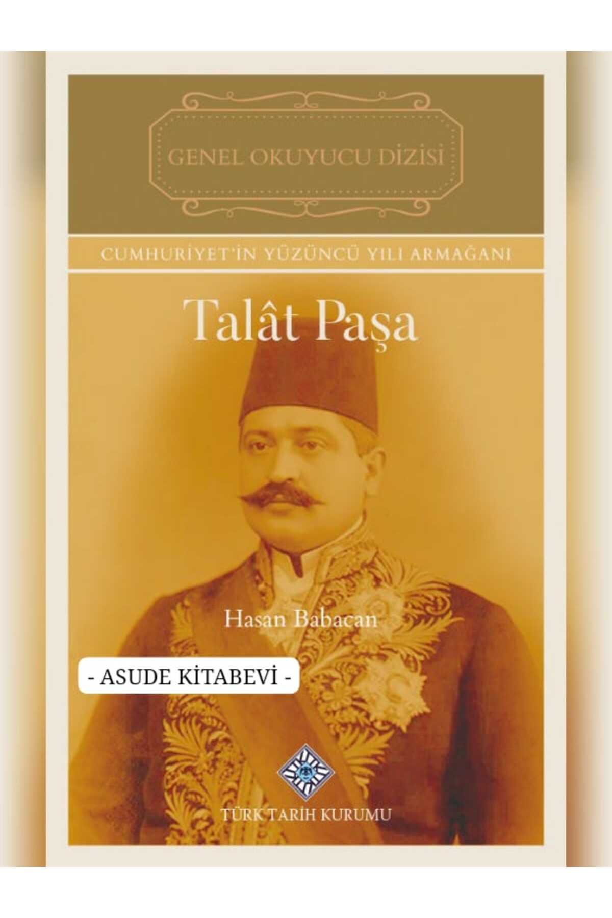 Türk Tarih Kurumu Yayınları Talât Paşa-karton kapak