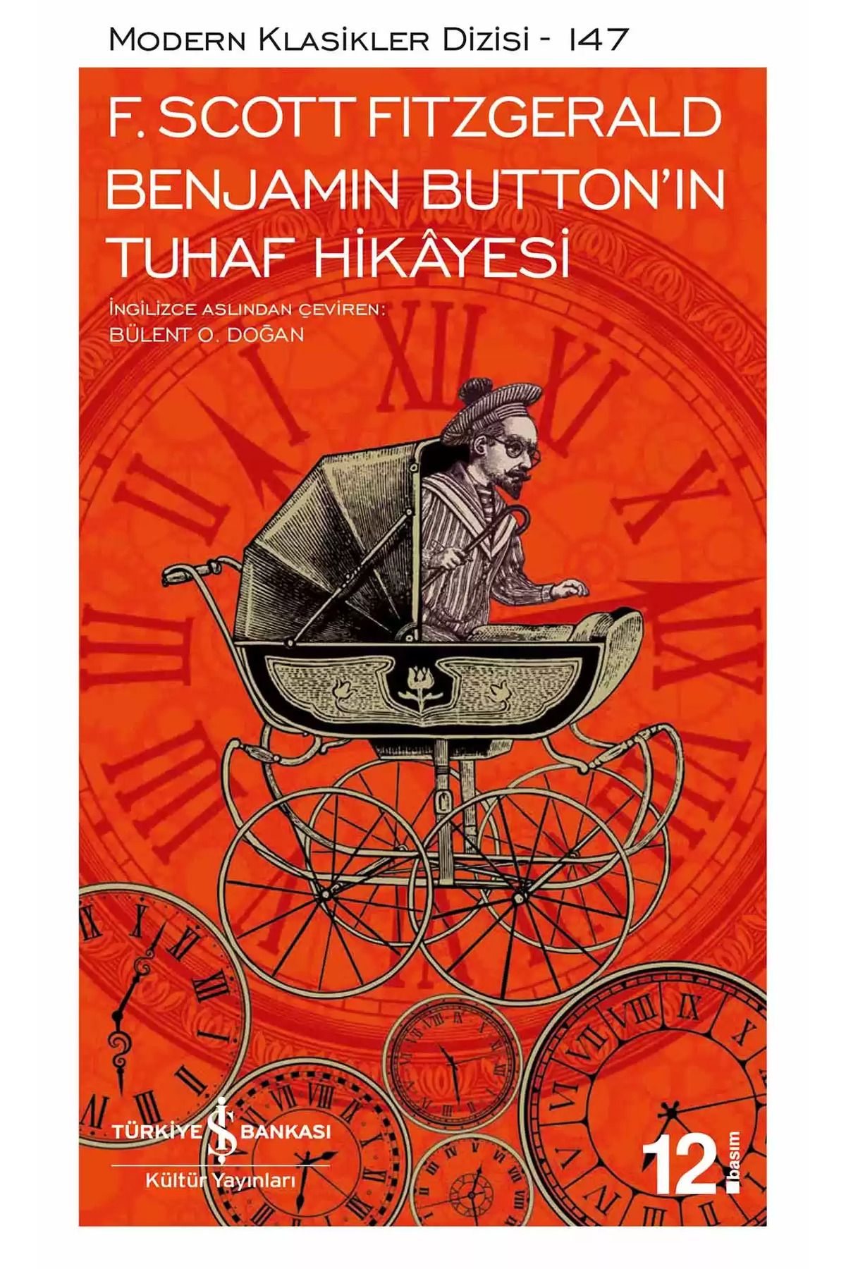 Bloomsbury Benjamin Button’ın Tuhaf Hikâyesi - Francis Scott Fitzgerald