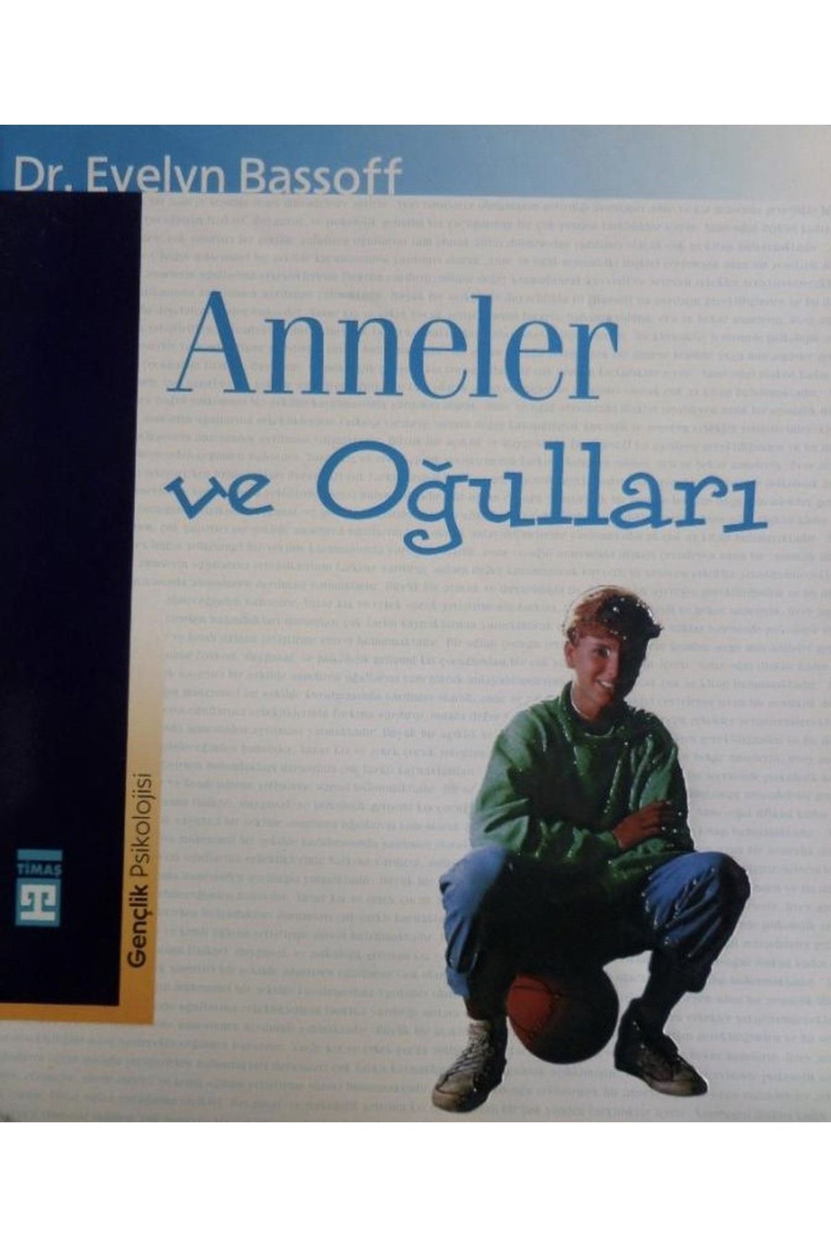 Literatürk Academia Anneler ve Oğulları - Ph.D. Evelyn Bassoff (1999 Basım)