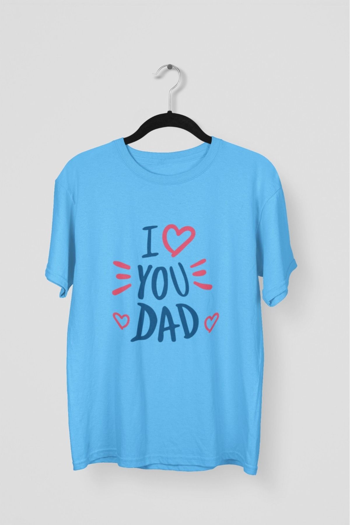 Butik ERKEK/KADIN -I YOU DAD- TRANSFER BASKILI YUVARLAK YAKA KISA KOL TİŞÖRT