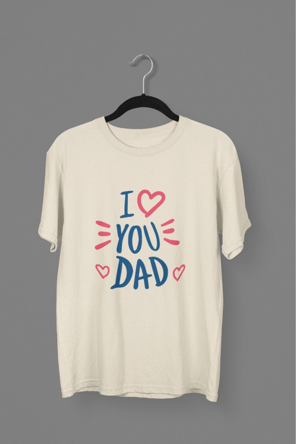 Butik ERKEK/KADIN -I YOU DAD- TRANSFER BASKILI YUVARLAK YAKA KISA KOL TİŞÖRT