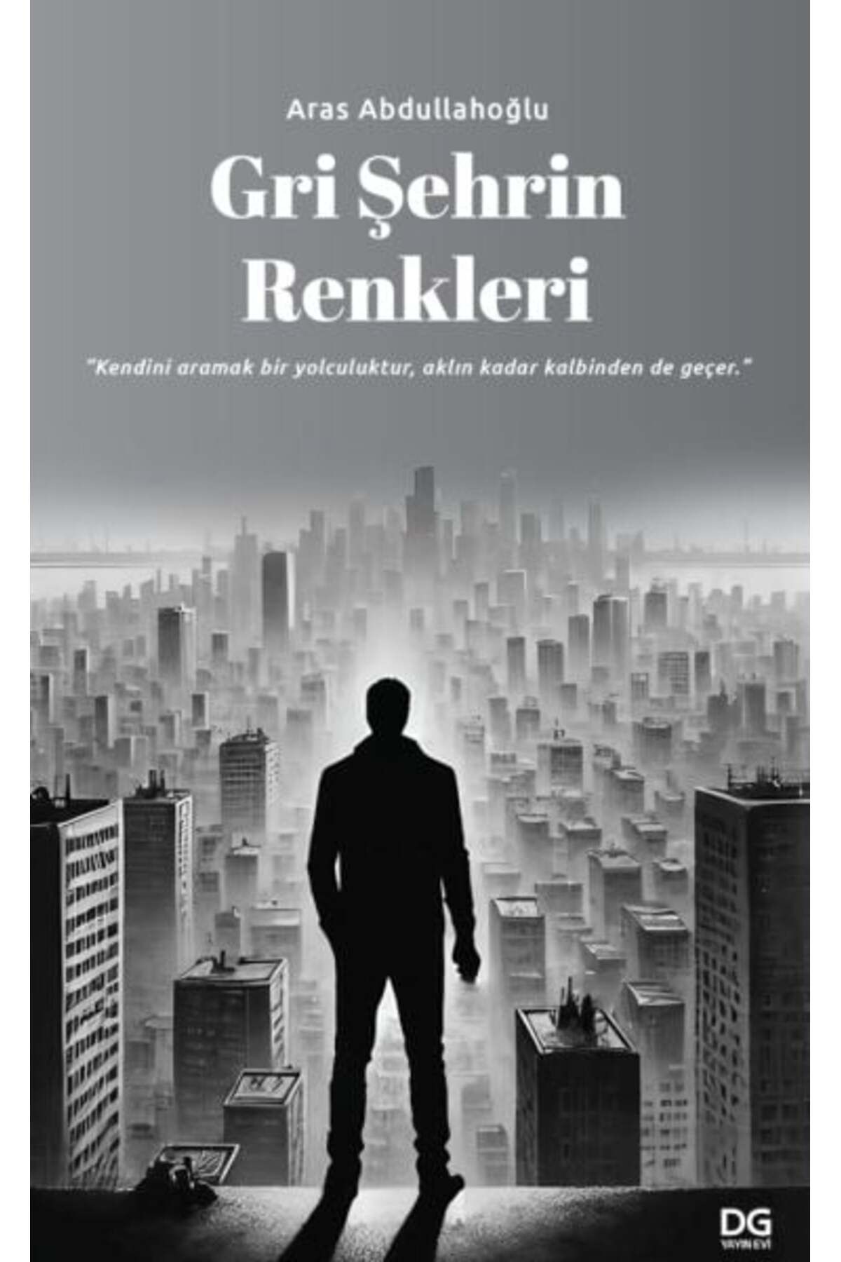 Karatay Yayınları Gri Şehrin Renkleri