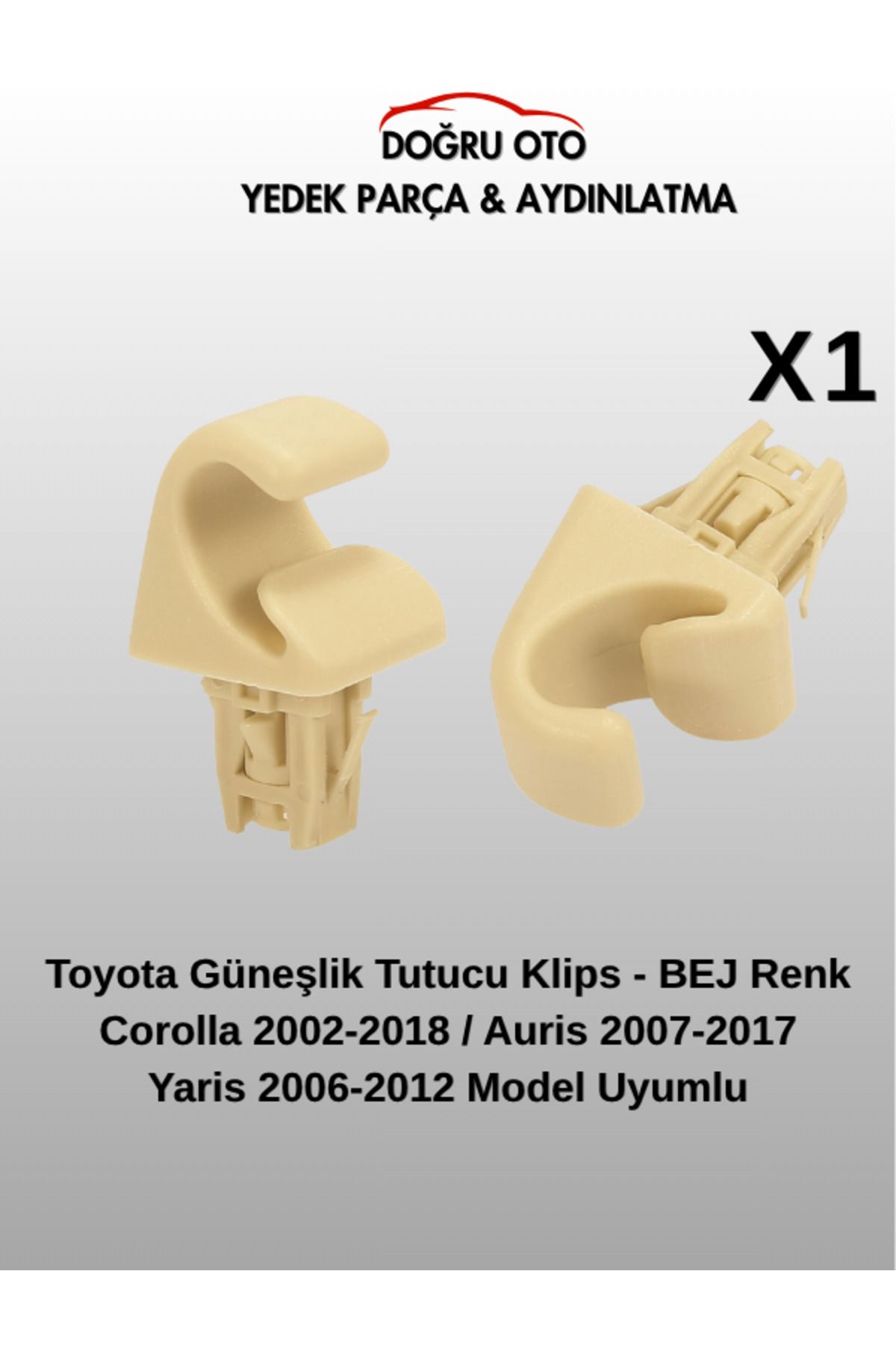 DOĞRU TİCARET AUTO PARTS Toyota Güneşlik Tutucu Klips BEJ Renk - Corolla 02-18 / Auris 07-17 / Yaris 06-12 Model Uyumlu