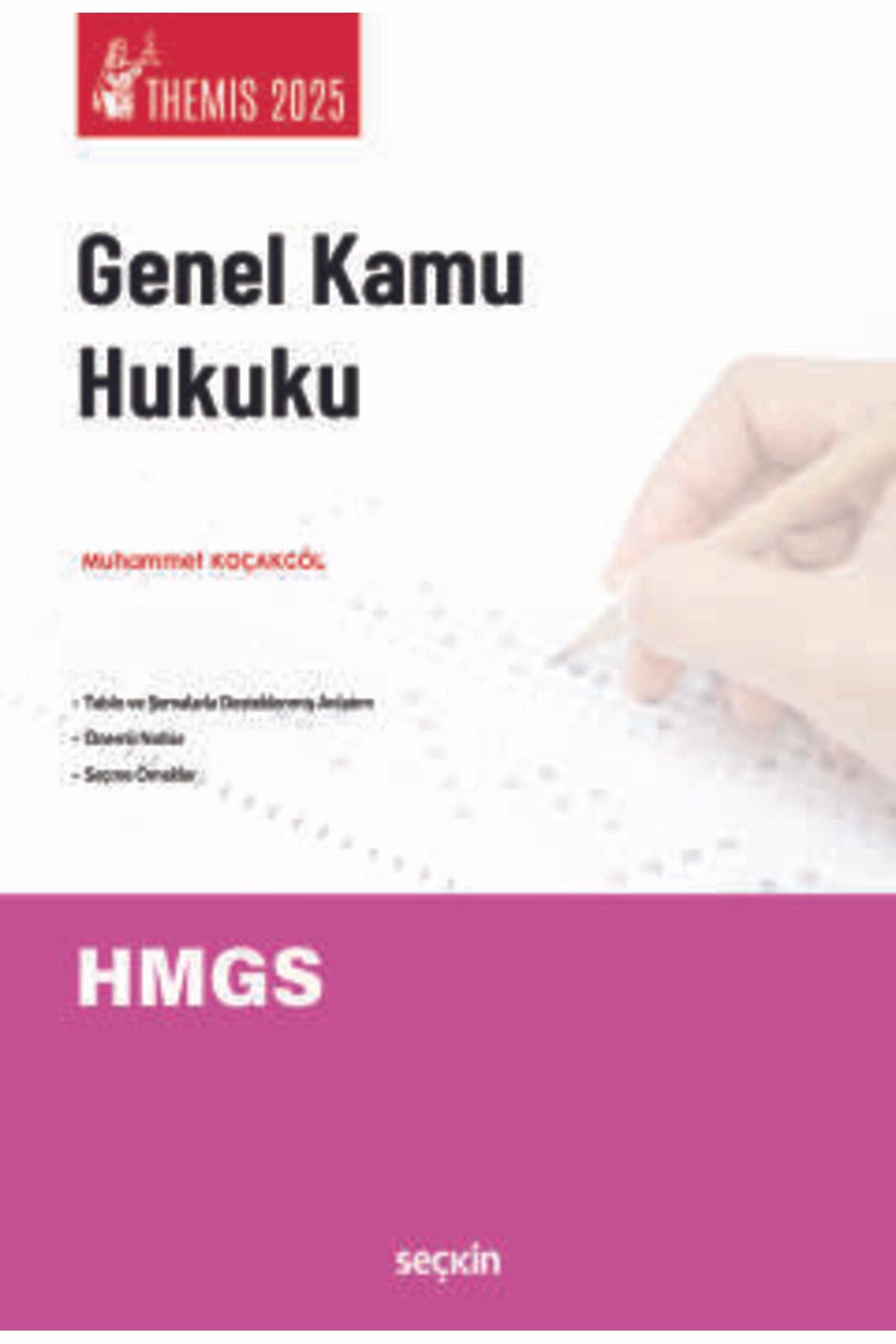 Seçkin Yayıncılık THEMIS - Genel Kamu Hukuku Muhammet Koçakgöl 1. Baskı, Mayıs 2025