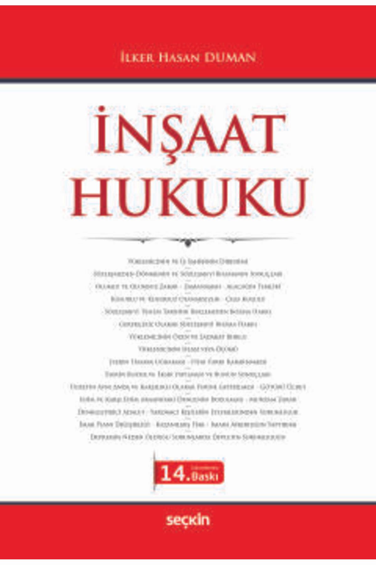 Seçkin Yayıncılık İnşaat Hukuku İlker Hasan Duman 14. Baskı, Nisan 2025