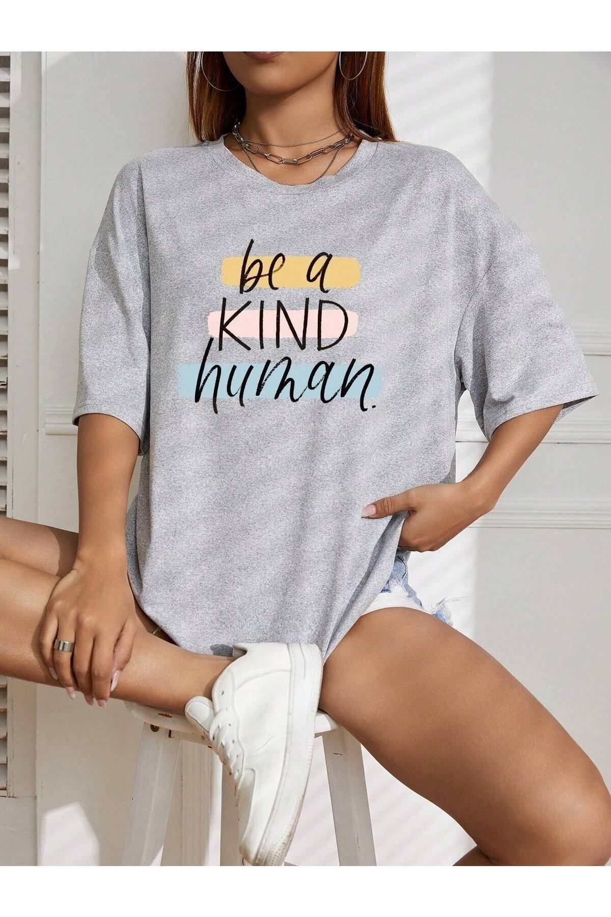 Hunors Sportswear & Company Be A Kind Human Baskılı Kadın / Kız Oversize Gri Salas T-shirt Boyfriend