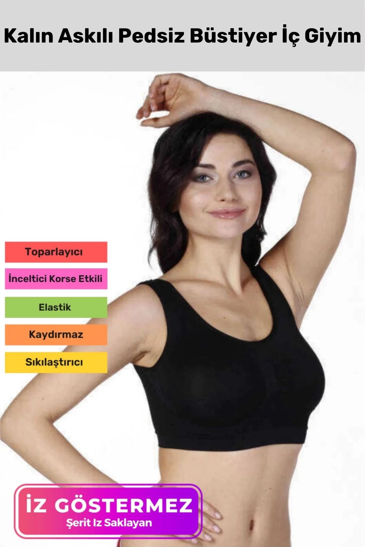 PeraNova Özel Seri Pedsiz Rahat Günlük Spor Sıkılaştırıcı Toparlayıcı Kalın Askılı Dikişsiz Büstiyer