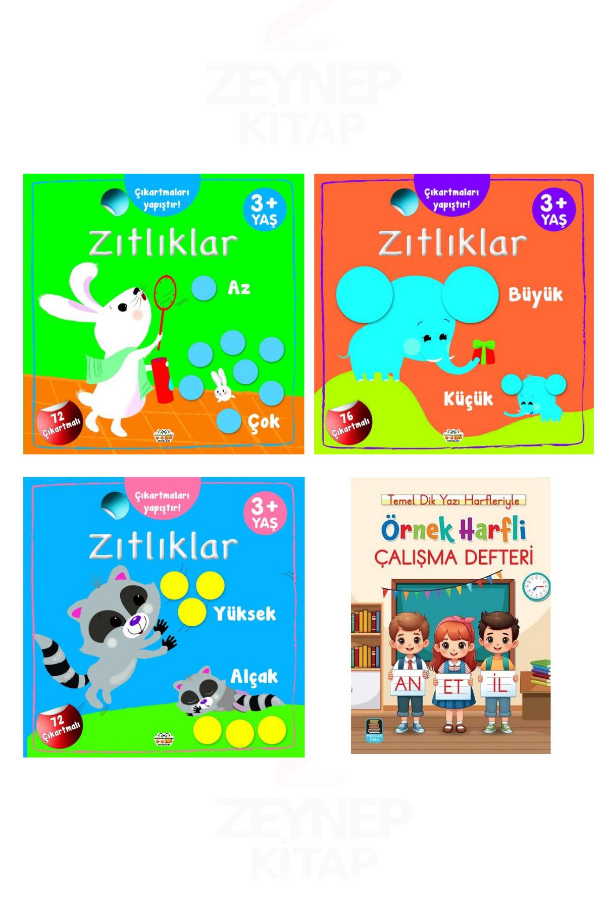 0-6 Yaş Yayınları Çıkartmaları Yapıştır Zıtlıklar Serisi 3 Kitap Set ve Büyük Boy Örnek Harfli Çalışma Defteri Hediye