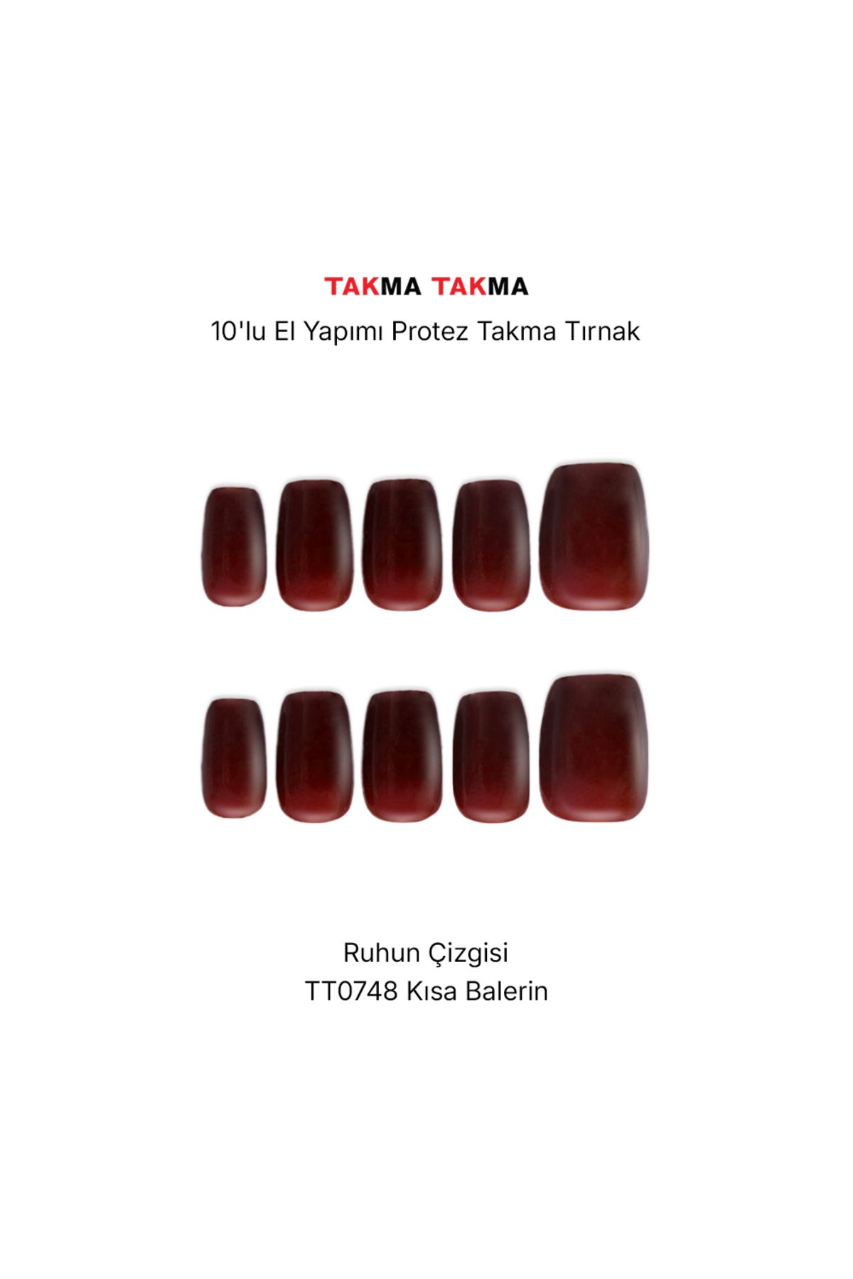 Takma Takma Tekrar Kullanılabilir El Yapımı Protez Takma Tırnak - Deverra Temizliği - 10'lu TT0748 S-Bordo