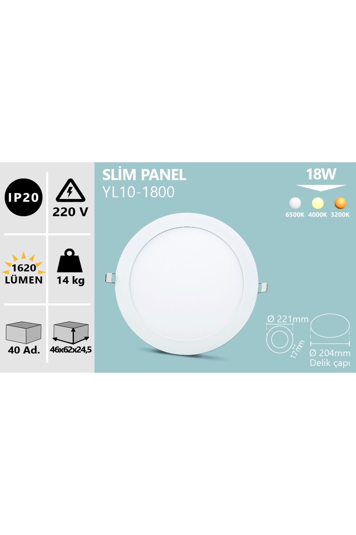 Noas 18W SIVA ALTI YUVARLAK SLIM LED PANEL GÜN IŞIĞI
