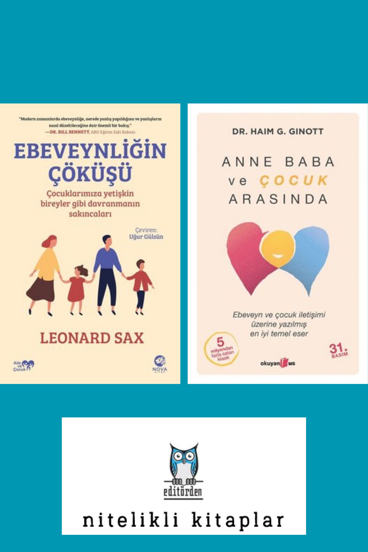 nova kitap Ebeveynliğin Çöküşü / Leonard Sax - Anne Baba ve Çocuk Arasında
