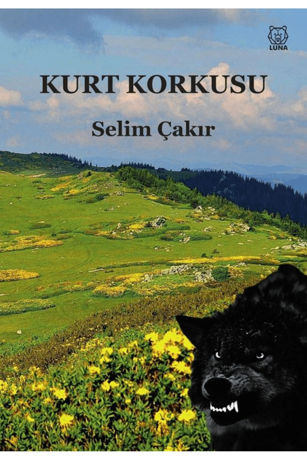 Luna Yayınları Kurt Korkusu / Selim Çakır / Luna Yayınları / 9786255582393