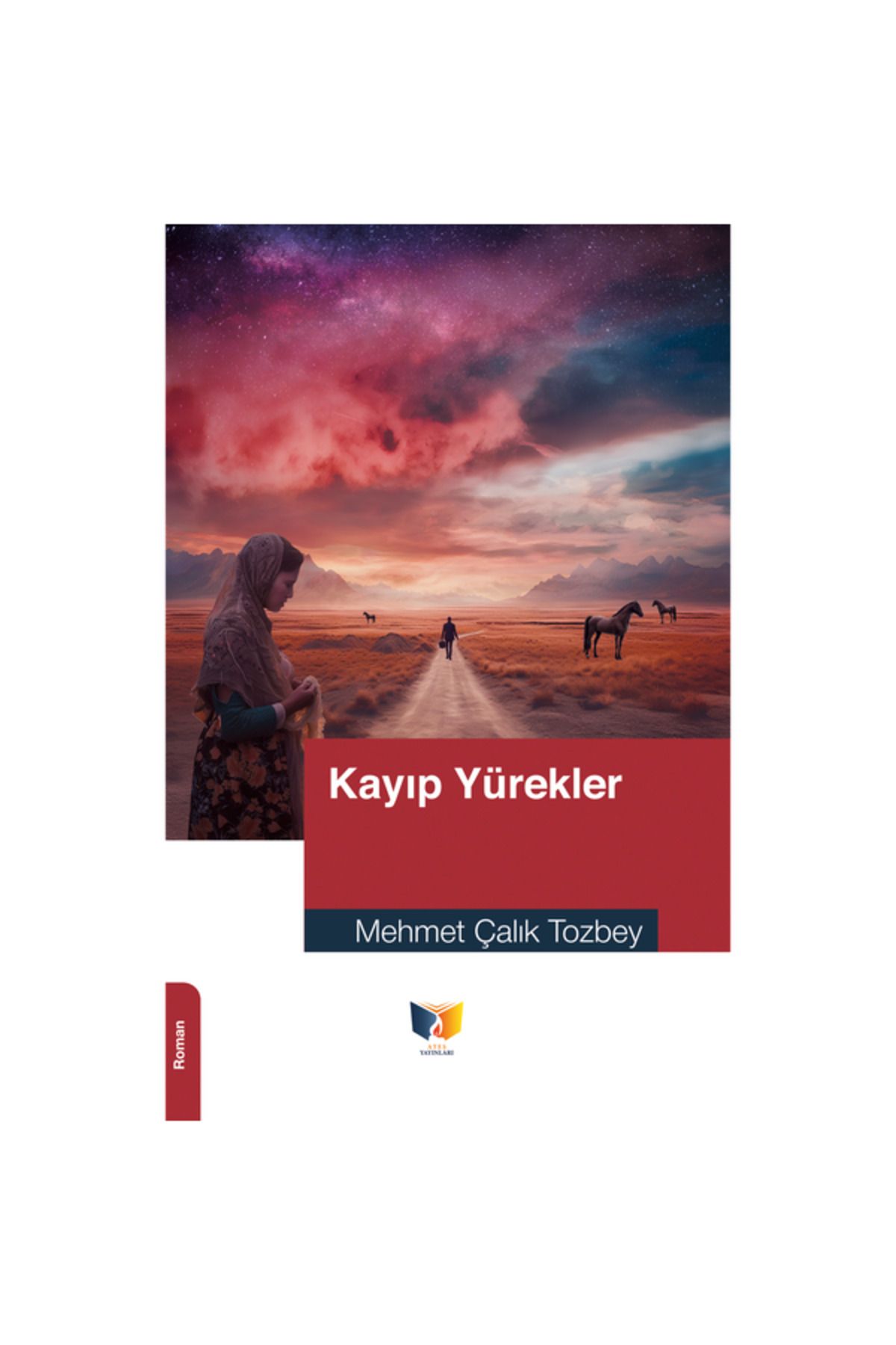 Ateş Yayınları Ateş Yayınları Kayıp Yürekler