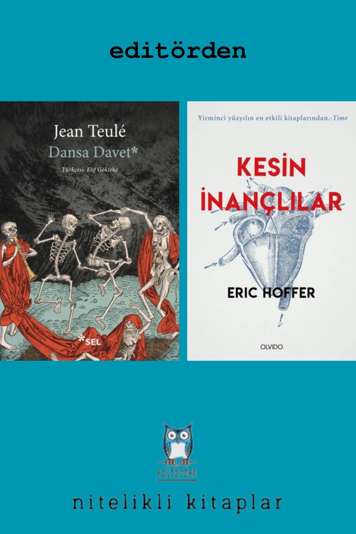 Sel Yayıncılık Dansa Davet / Jean Teule - Kesin İnançlılar / Eric Hoffer