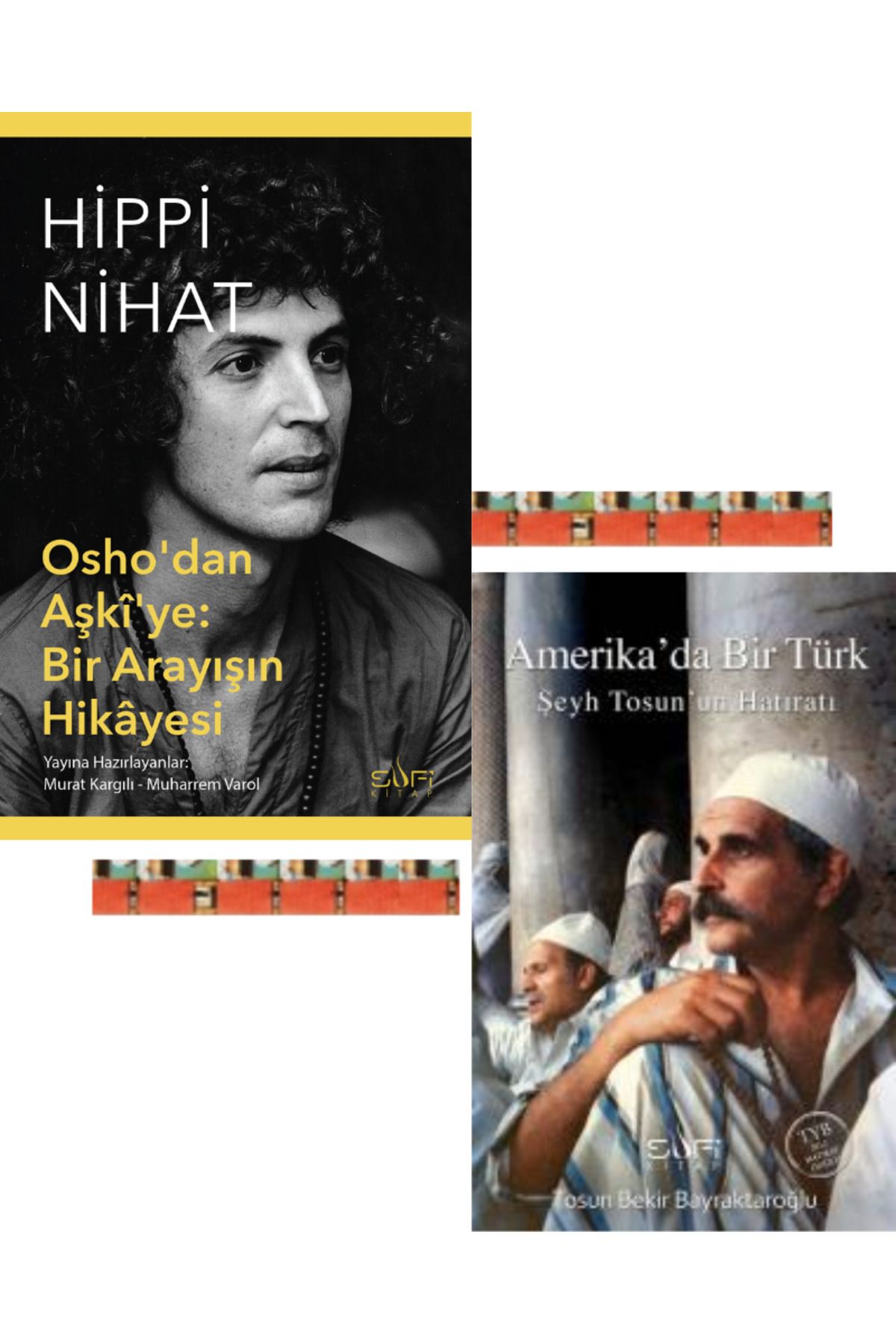 Sufi Kitap Hippi Nihat, Amerikada Bir Türk (2 KİTAP)
