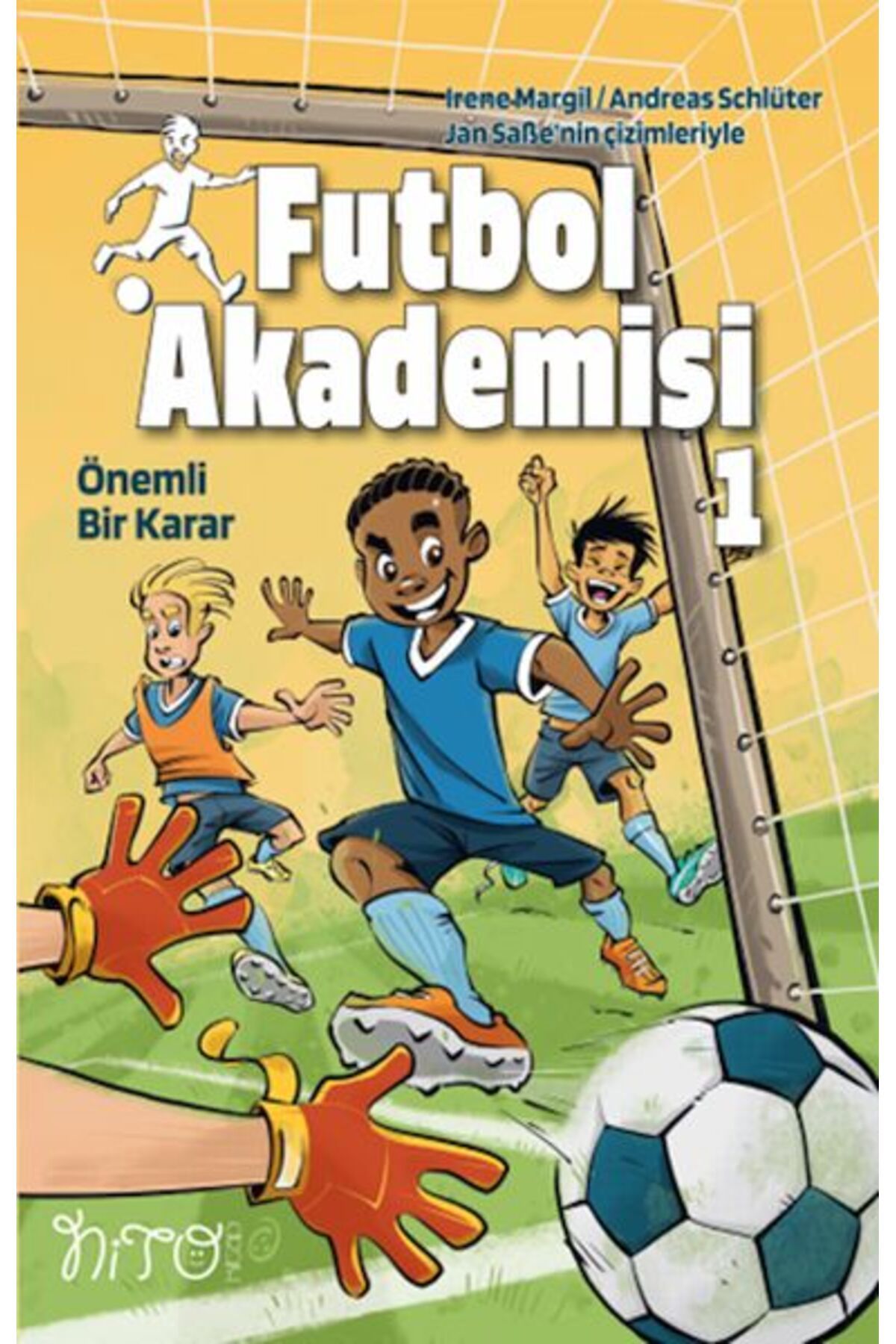 Nito Kitap Futbol Akademisi 1 Önemli Bir Karar