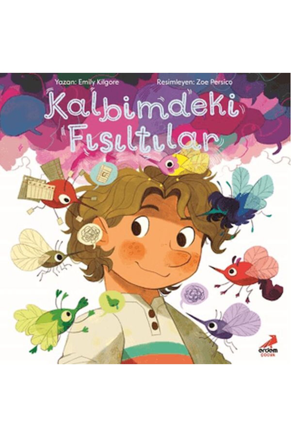 Erdem Çocuk Kalbimdeki Fısıltılar