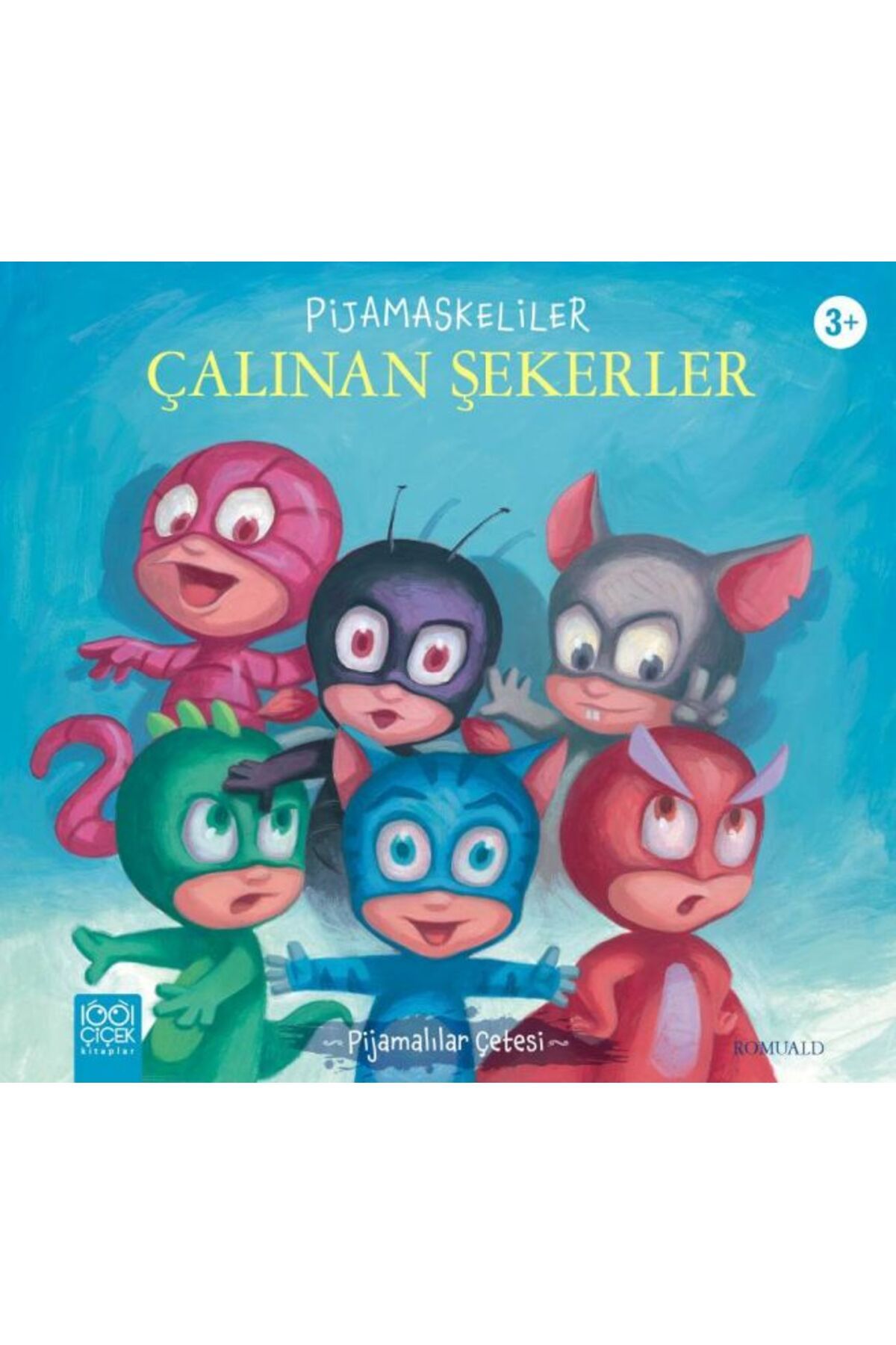 1001 Çiçek Kitaplar Pijamaskeliler Çalınan Şekerler