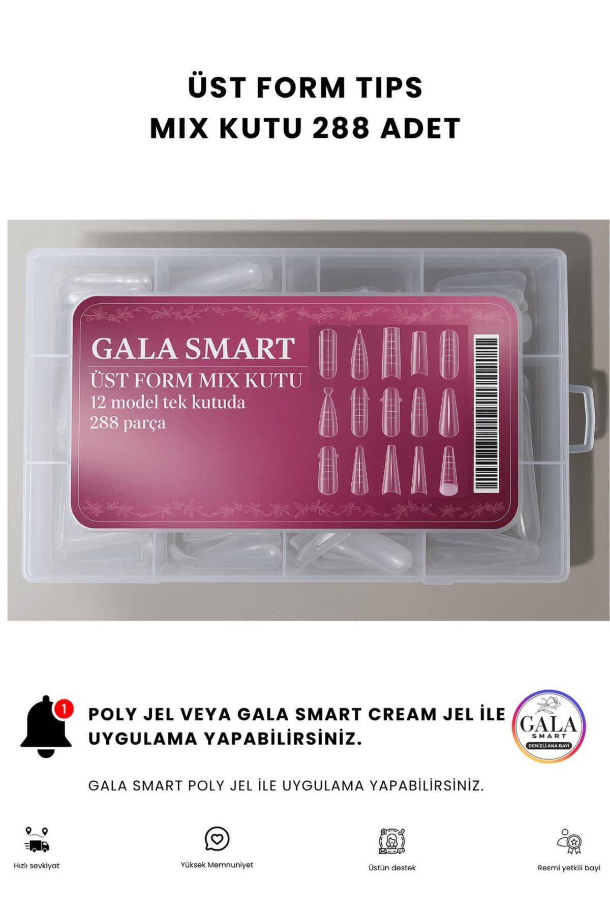 gala smart Üst Form Dual Form Tips