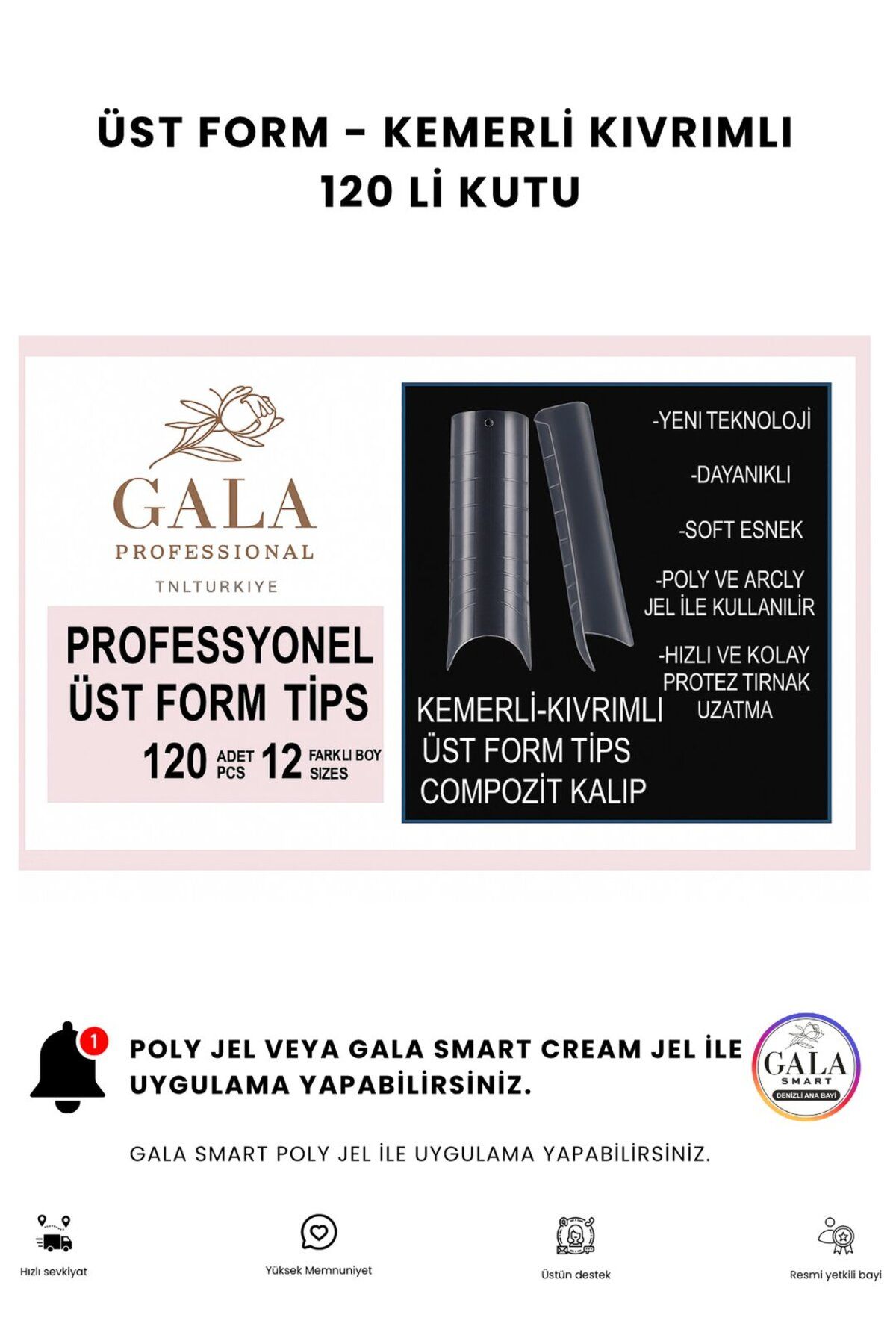 gala smart Üst Form Dual Form Tips