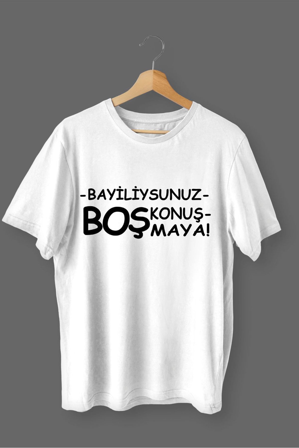 MLH STORE Bayiliysunuz Boş Konuşmaya Baskılı Pamuklu Likralı T-shirt (Siyah Yazılı Beyaz) XL Beden