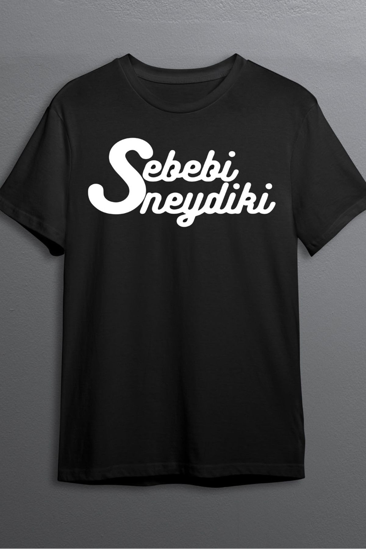 MLH STORE Sebebi Neydiki Baskılı Pamuklu Likralı T-shirt (Beyaz Yazılı Siyah) XL Beden