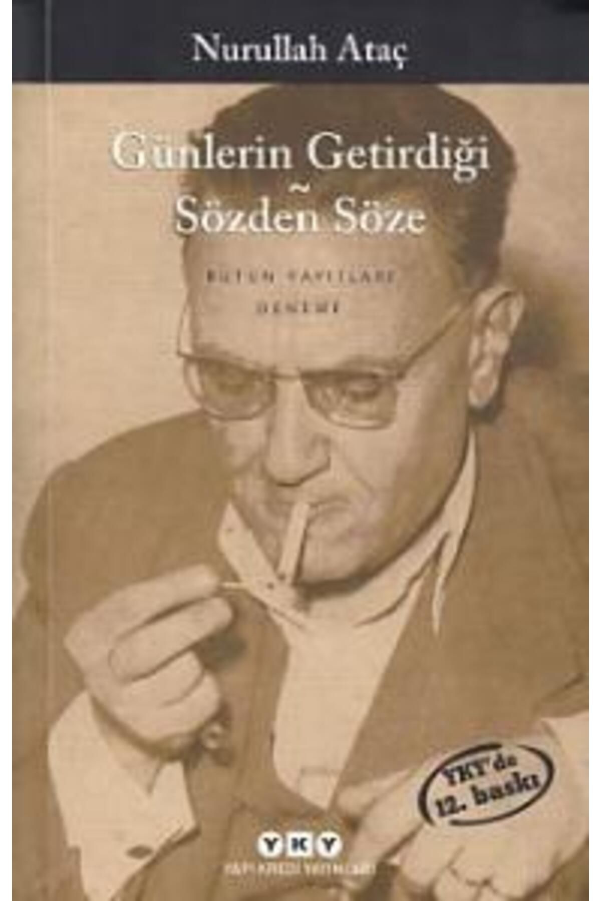 Destek Yayınları Günlerin Getirdiği - Sözden Söze